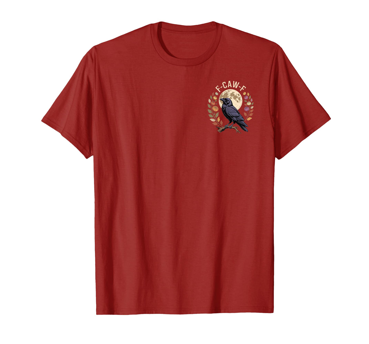 F-CAW-F Funny Raven Outfit Autumn Moon Crow Harvest Look T-Shirt