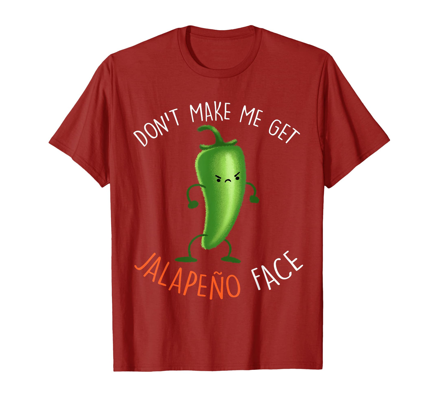 Jalapeño Face ...Funny Pepper Pun Meme T-Shirt