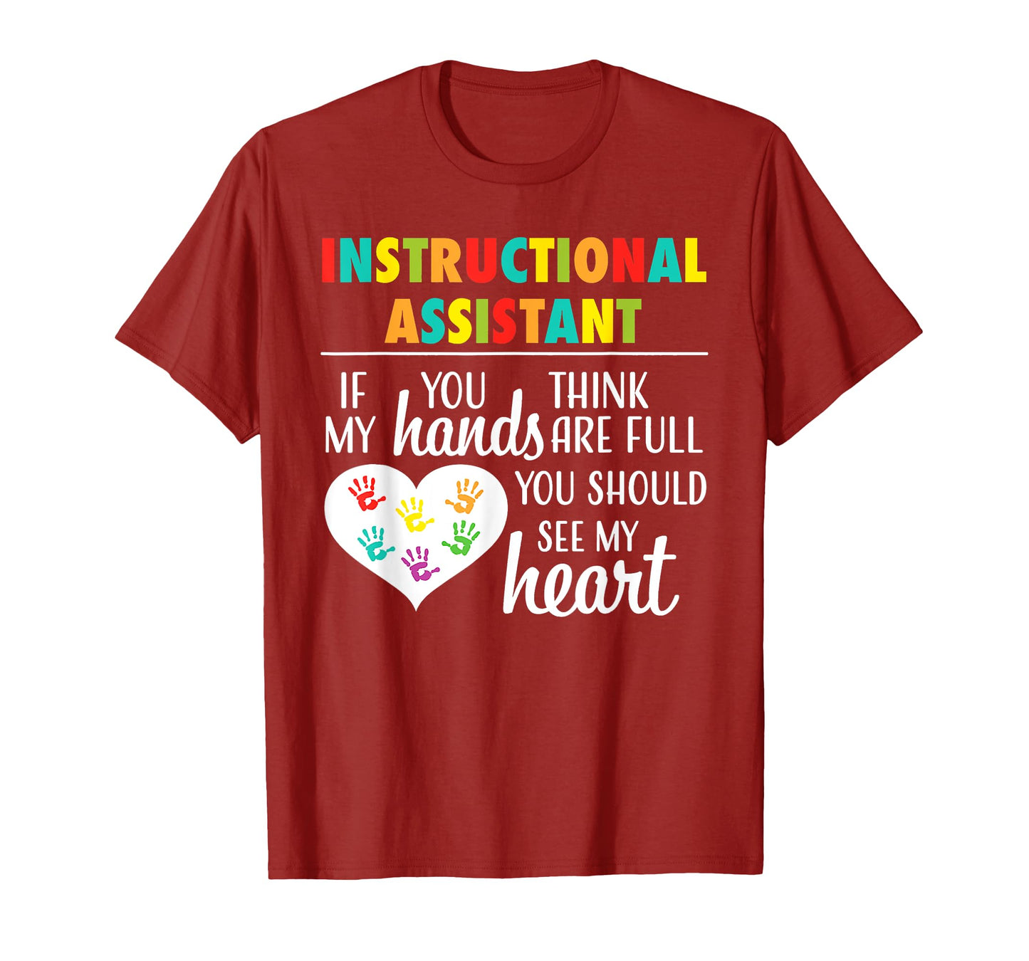 Instructional Assistant Cute Heart Appreciation T-Shirt