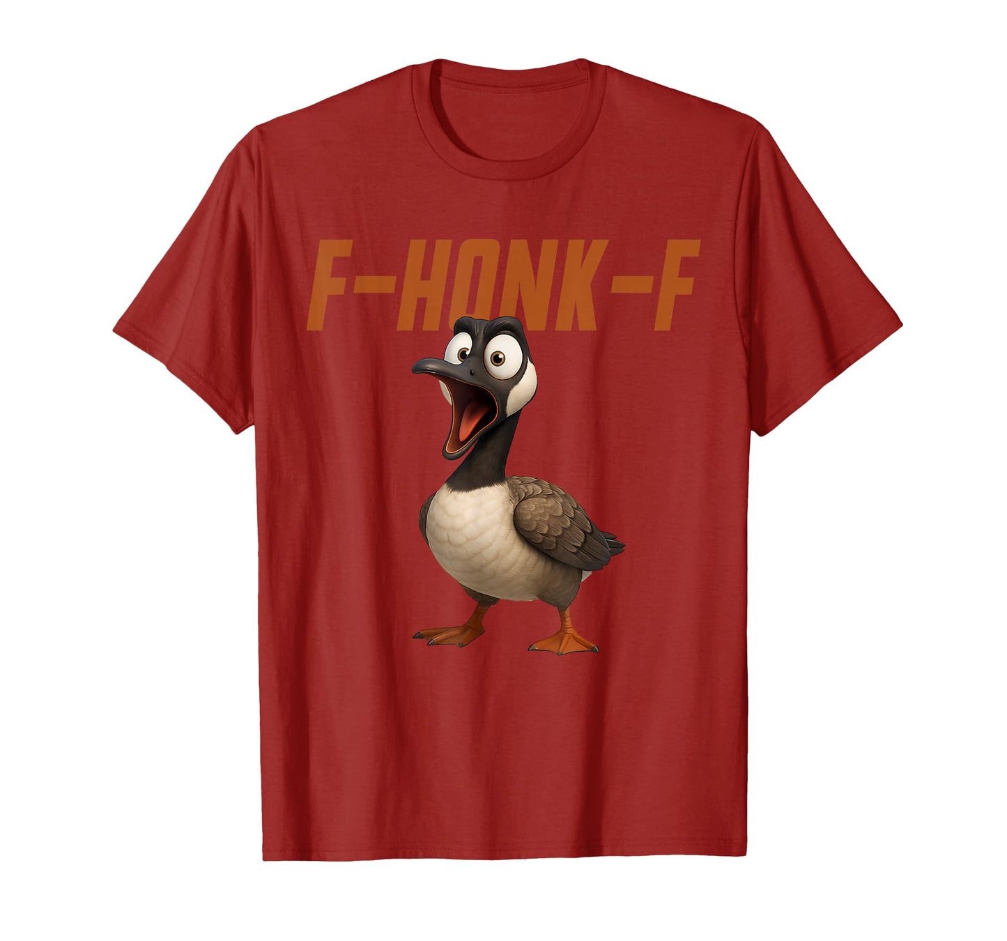 F-Honk-F Goose Funny Goose FHONKF F Honk F T-Shirt
