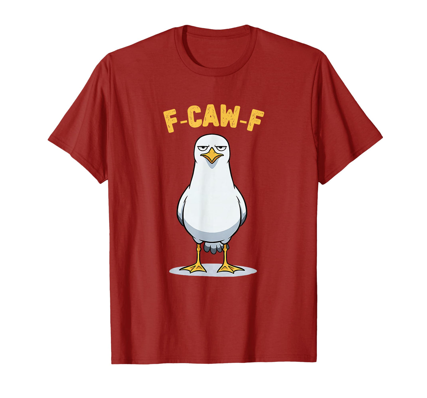 F-Caw-F Seagull Cool Funny Meme fcawf T-Shirt