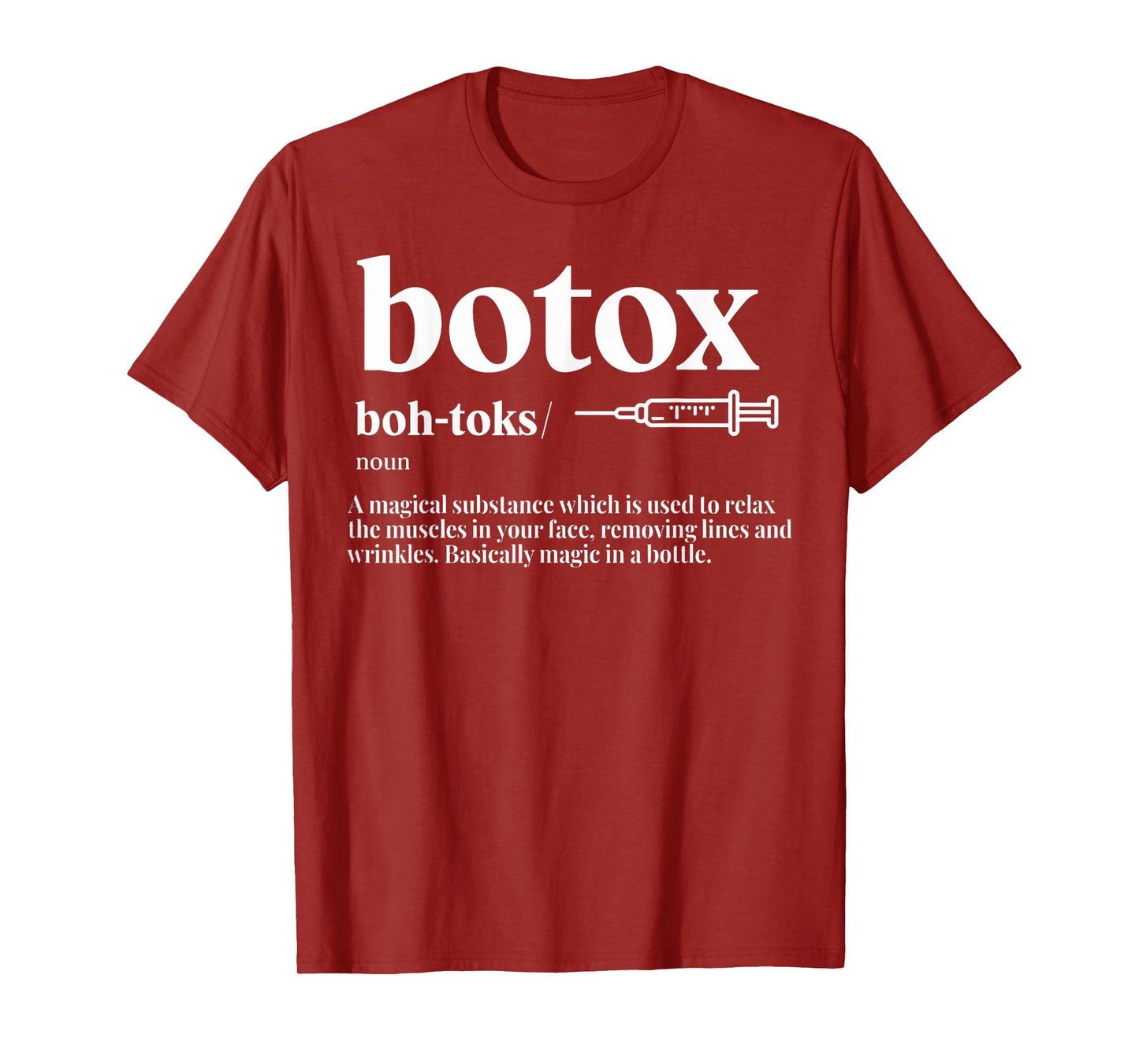 Botox Meaning Beautician Aesthetic Injector Botox Nurse T-Shirt