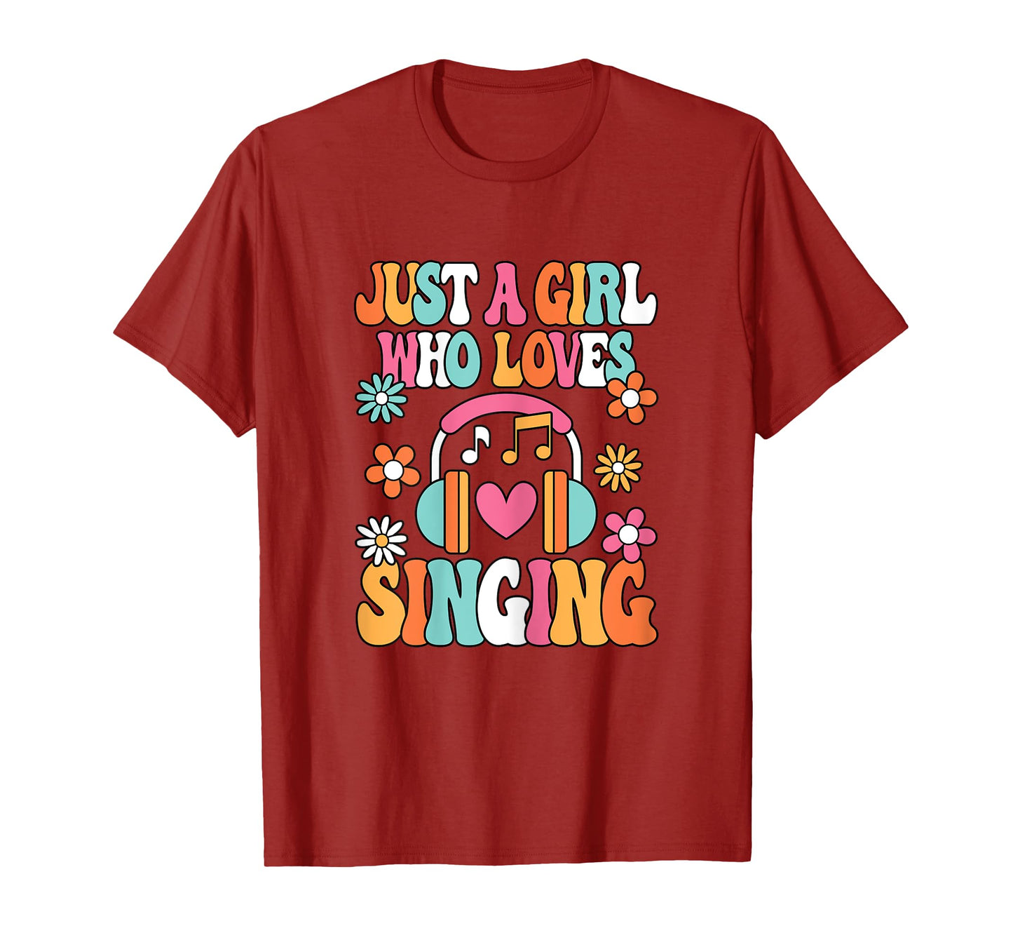 Just A Girl Who Loves Singing Cute Music Singer Women Girls T-Shirt
