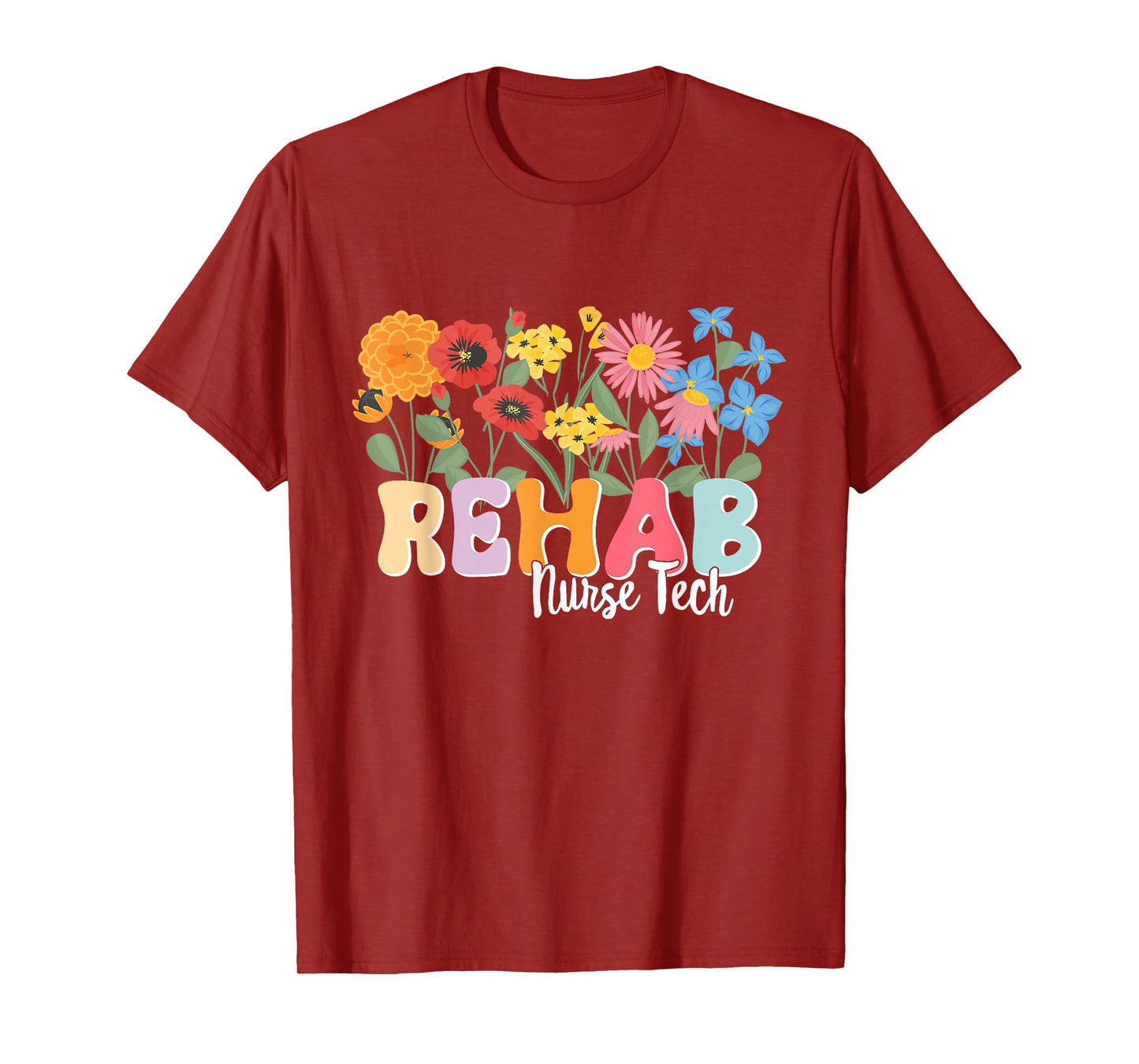 Rehab Nursing Tech Rehabilitation Rehab Nurse Tech T-Shirt