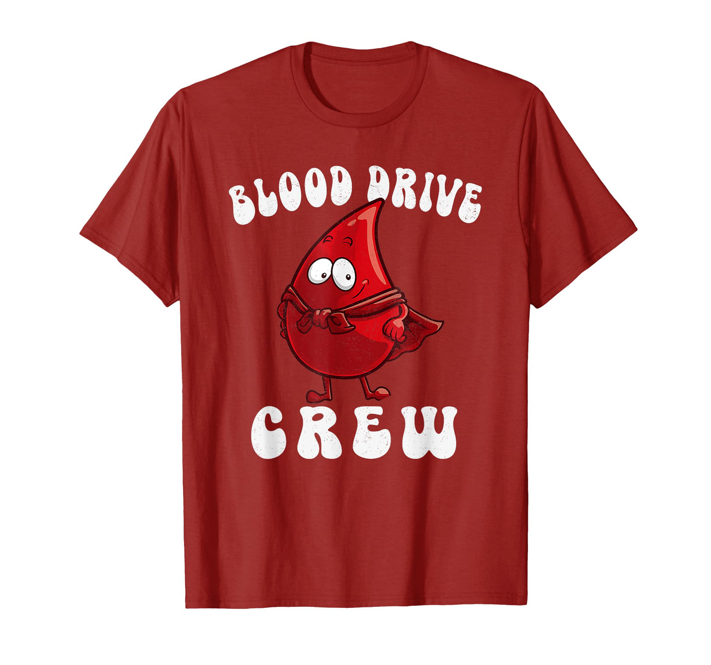 Blood Drive Crew Cute Blood Donor Phlebotomy Drop Of Blood T-Shirt