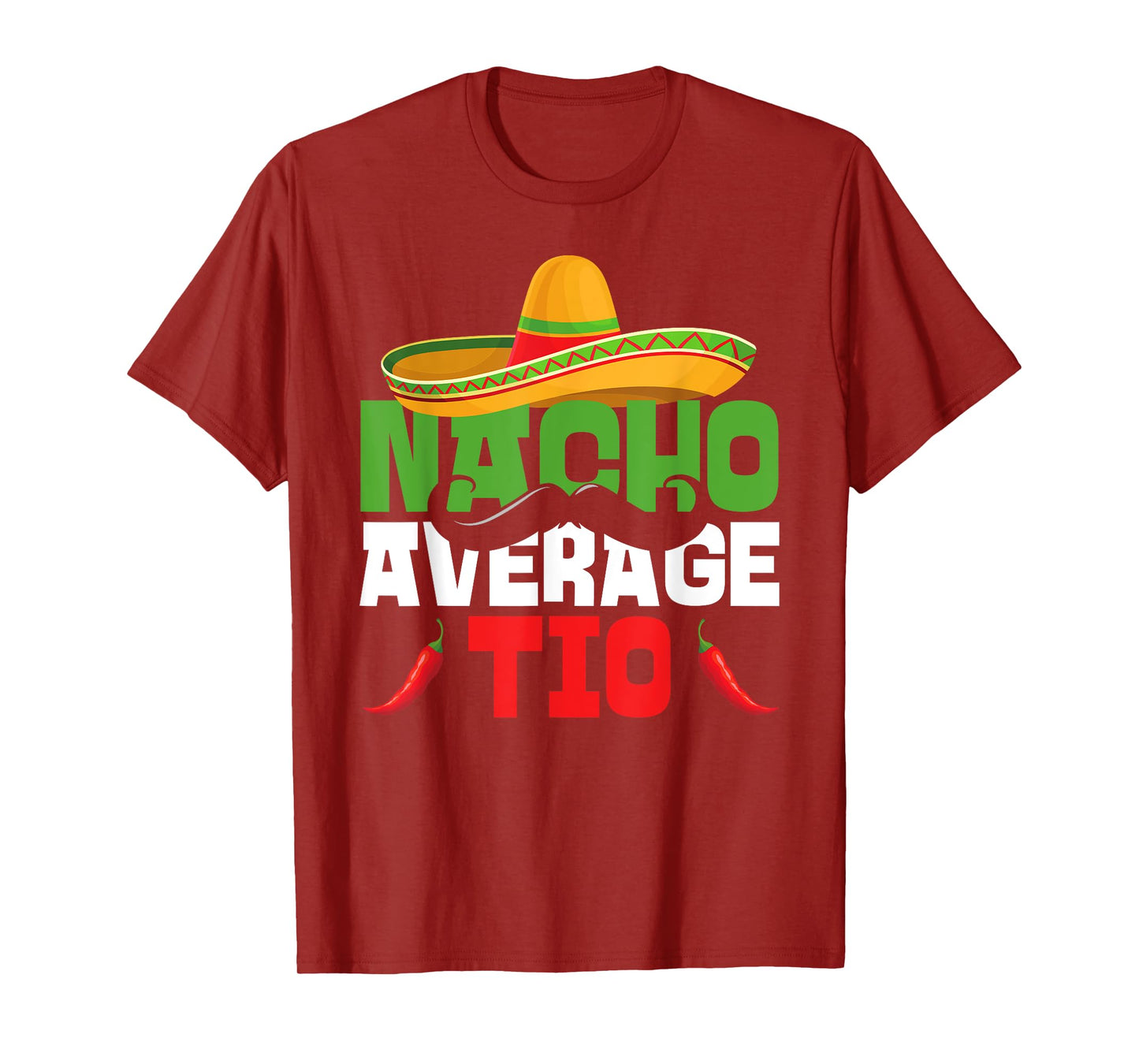 Nacho Average Tio Funny Cinco De Mayo Uncle Matching Family T-Shirt