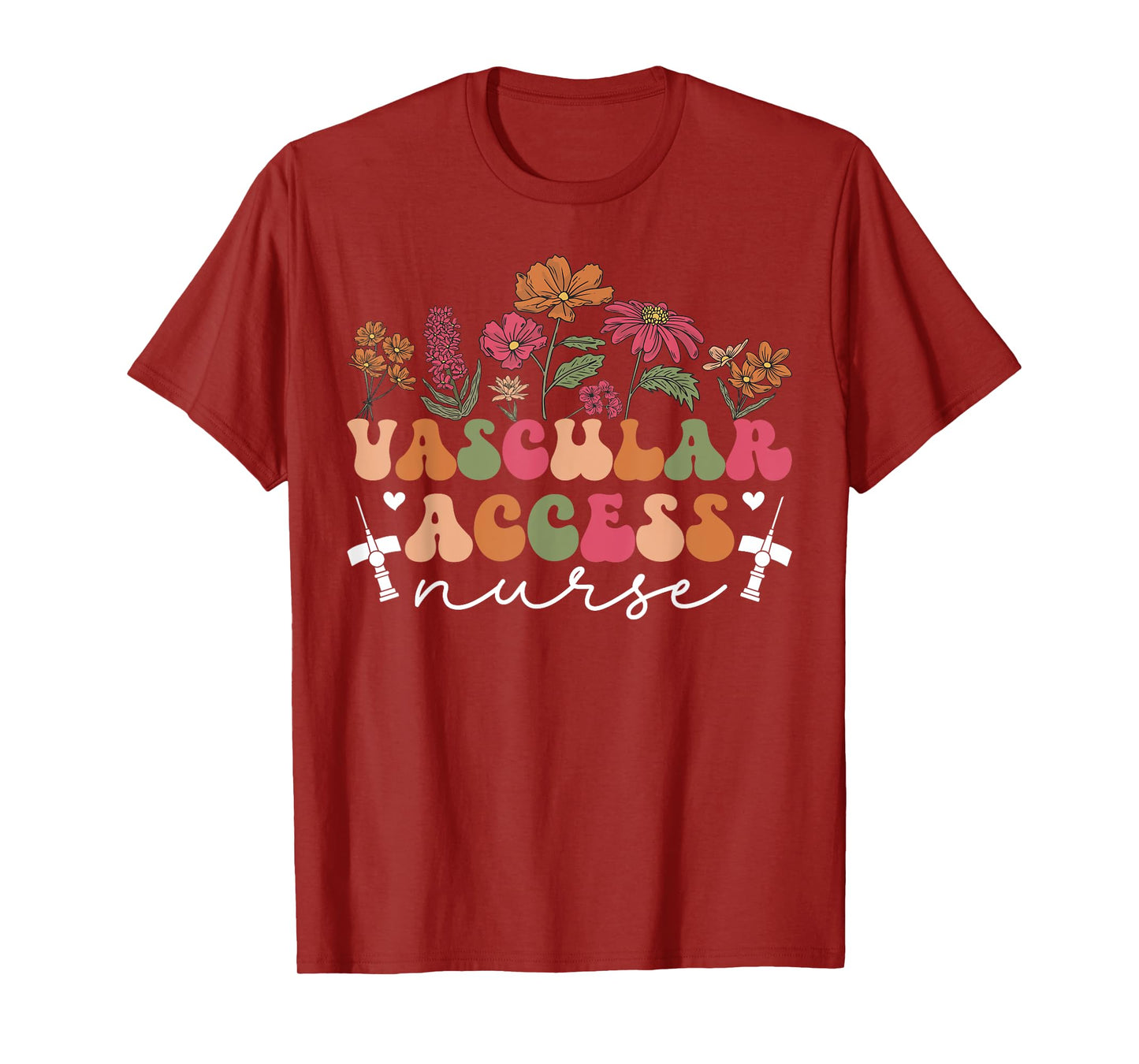Vascular Access Nurse Flowers Vascular Access Nursing T-Shirt