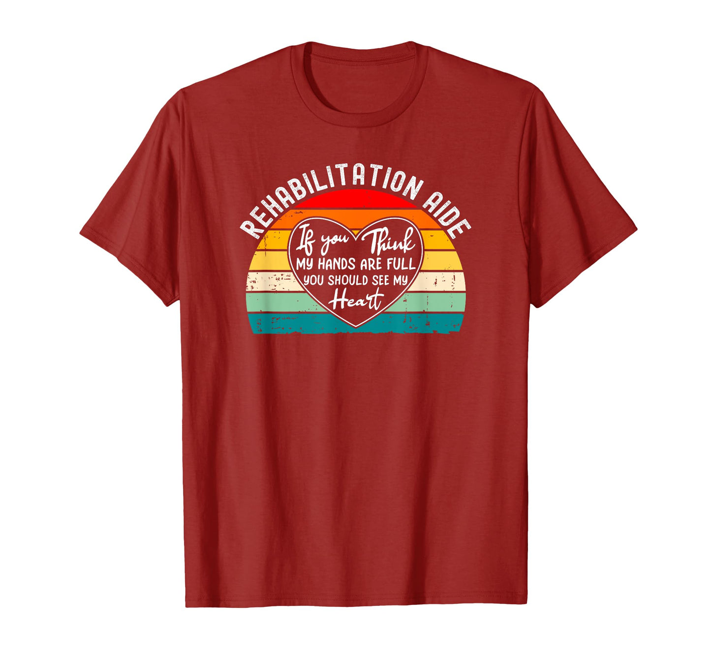 Rehab Tech Gifts And Shirts Rehabilitation Aide Appreciation Physical Rehabilitation T-Shirt