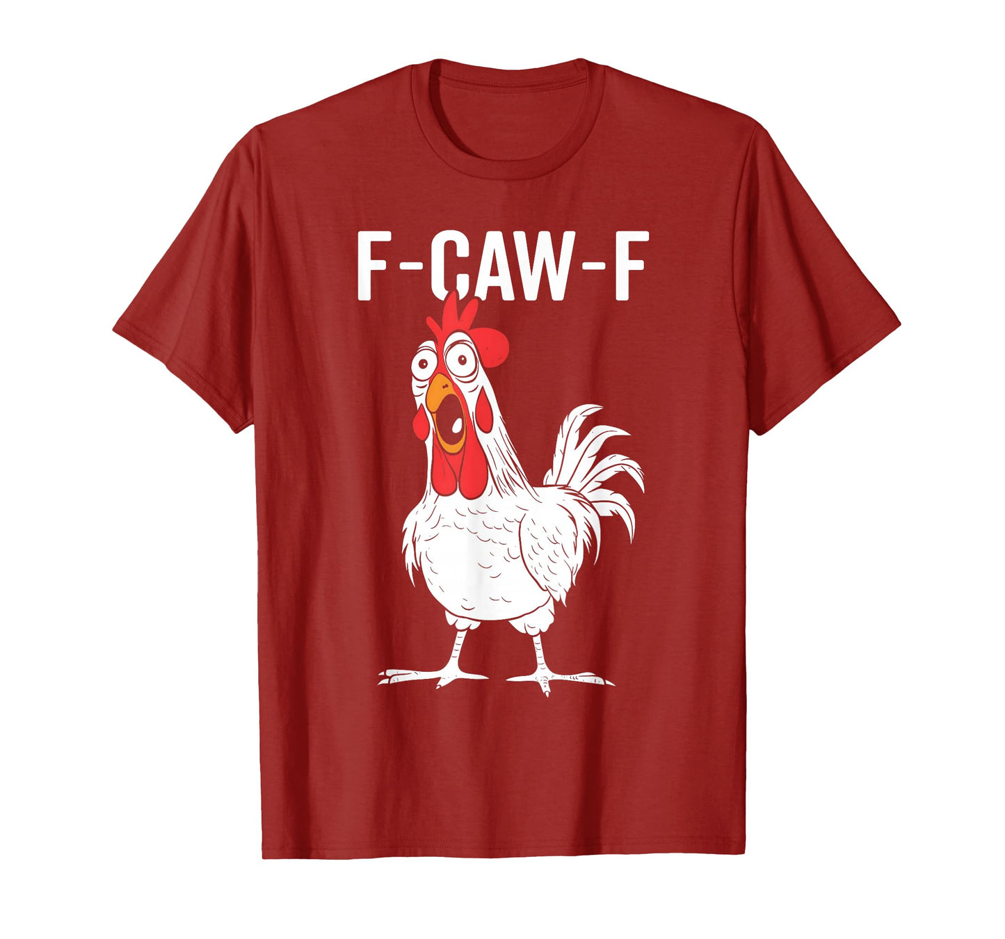 Funny F-Caw-F Chicken FCAWF Rooster Halloween Bird Crow T-Shirt