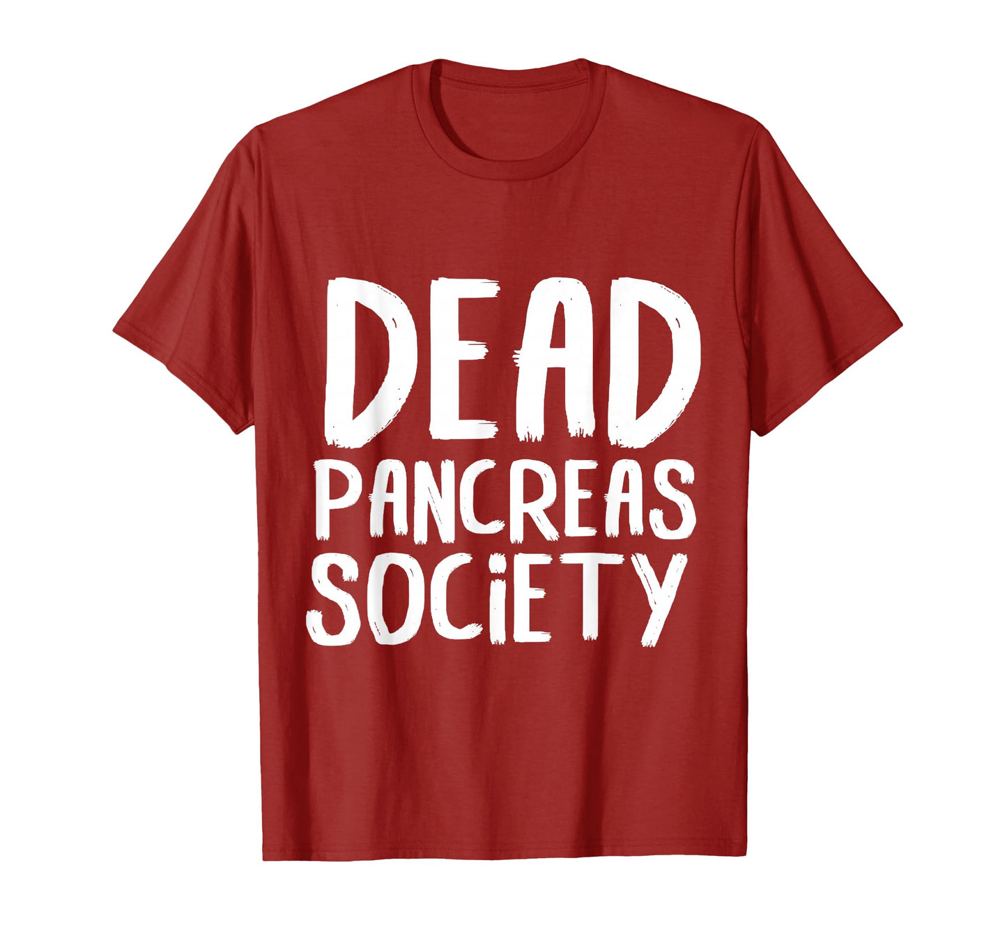 Dead Pancreas Society Diabetes Awareness Month T-Shirt