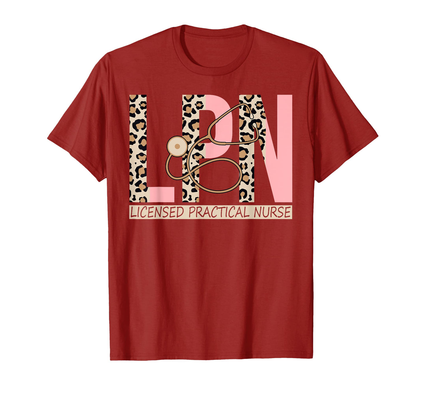 LPN - Leopard Nurse LPN Nursing Licensed Practical Nurse T-Shirt