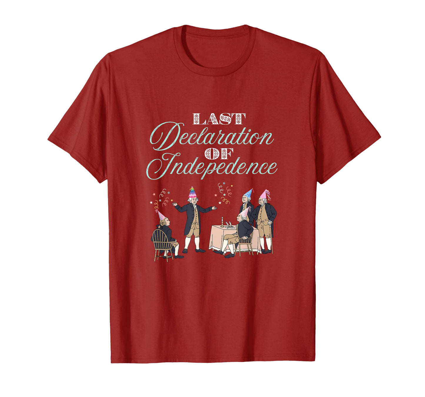 Bachelorette Party Theme - Last Declaration of Independence T-Shirt