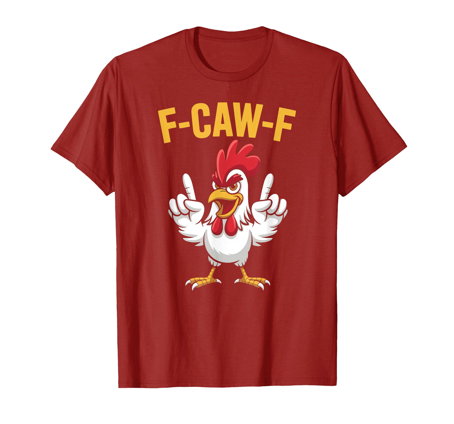 F-CAW-F Funny Chicken Rooster Meme Humor T-Shirt