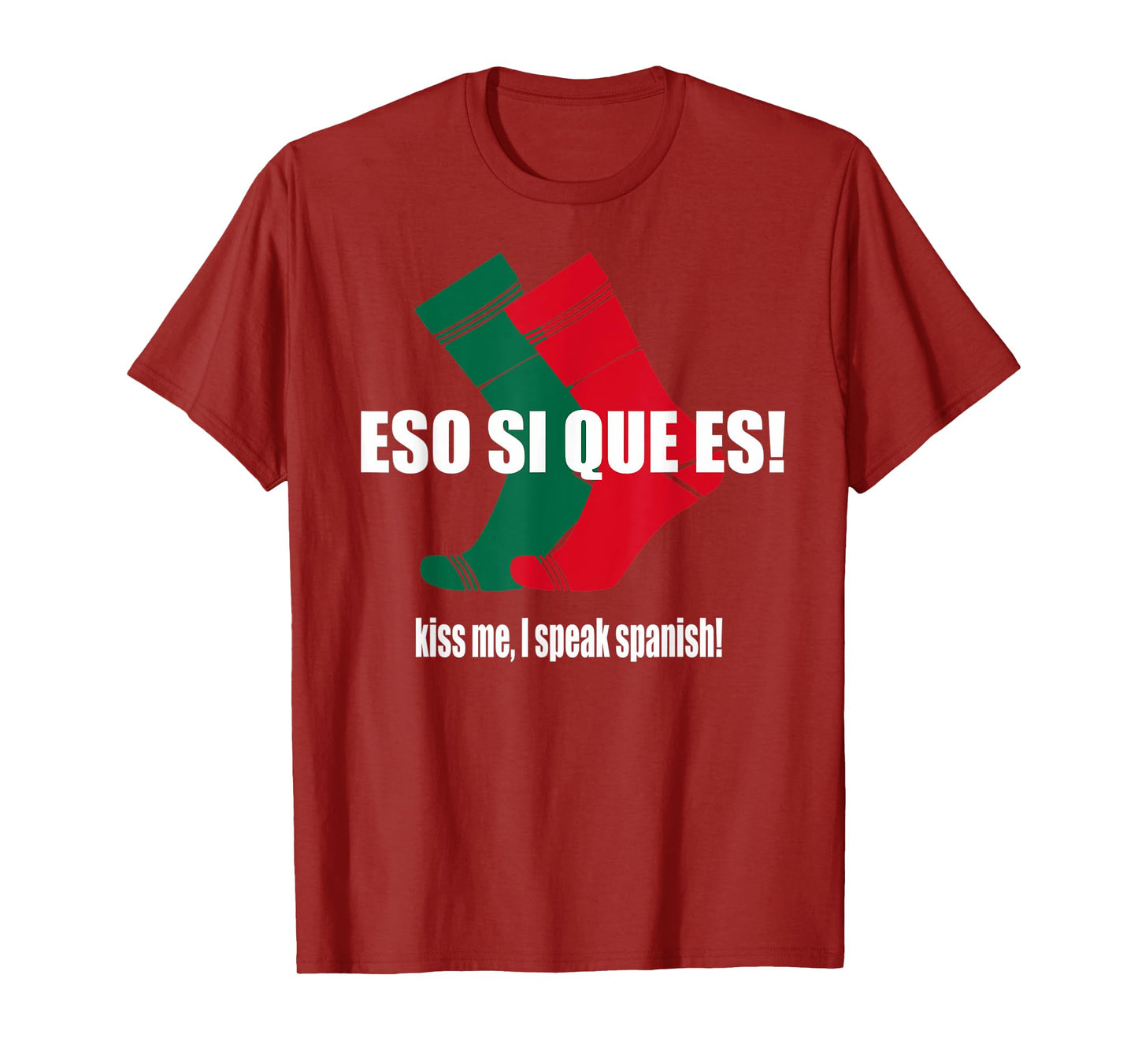 Eso Si Que Es Funny Spanish Socks Cinco De Mayo T-Shirt