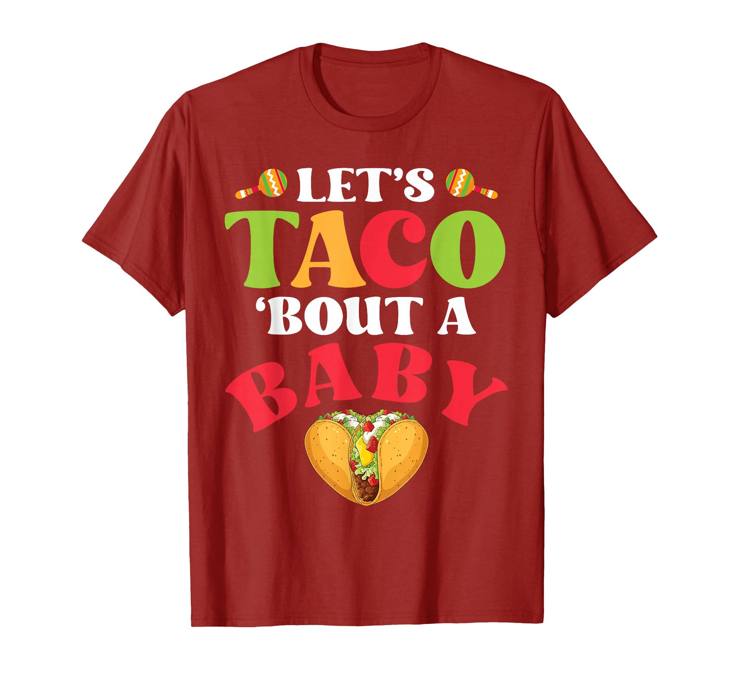 Let’s Taco Bout A Baby Pregnancy Reveal Taco Mother Father T-Shirt