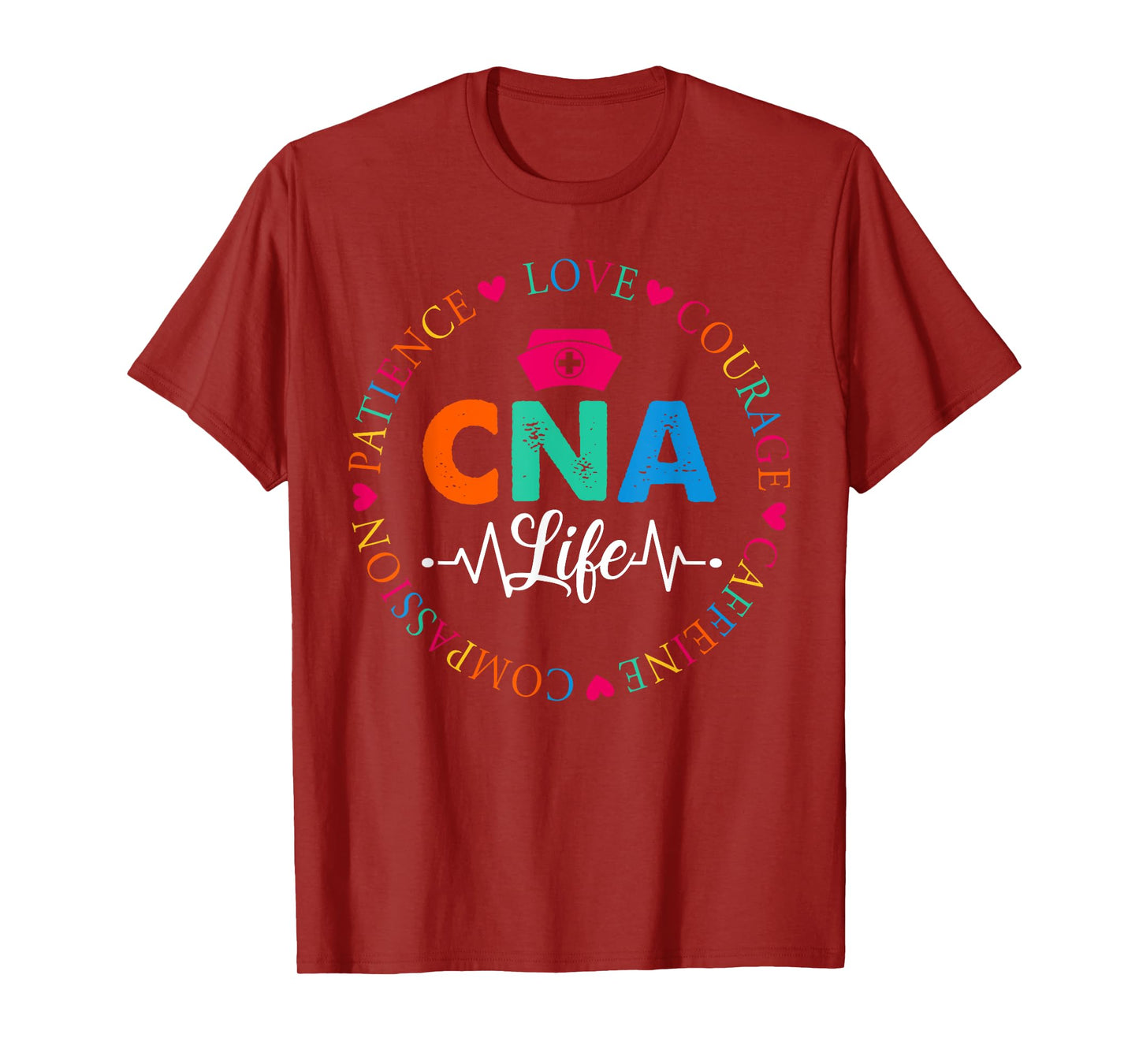 Cna Life Shirts Cna Certified Nursing Assistant T-Shirt