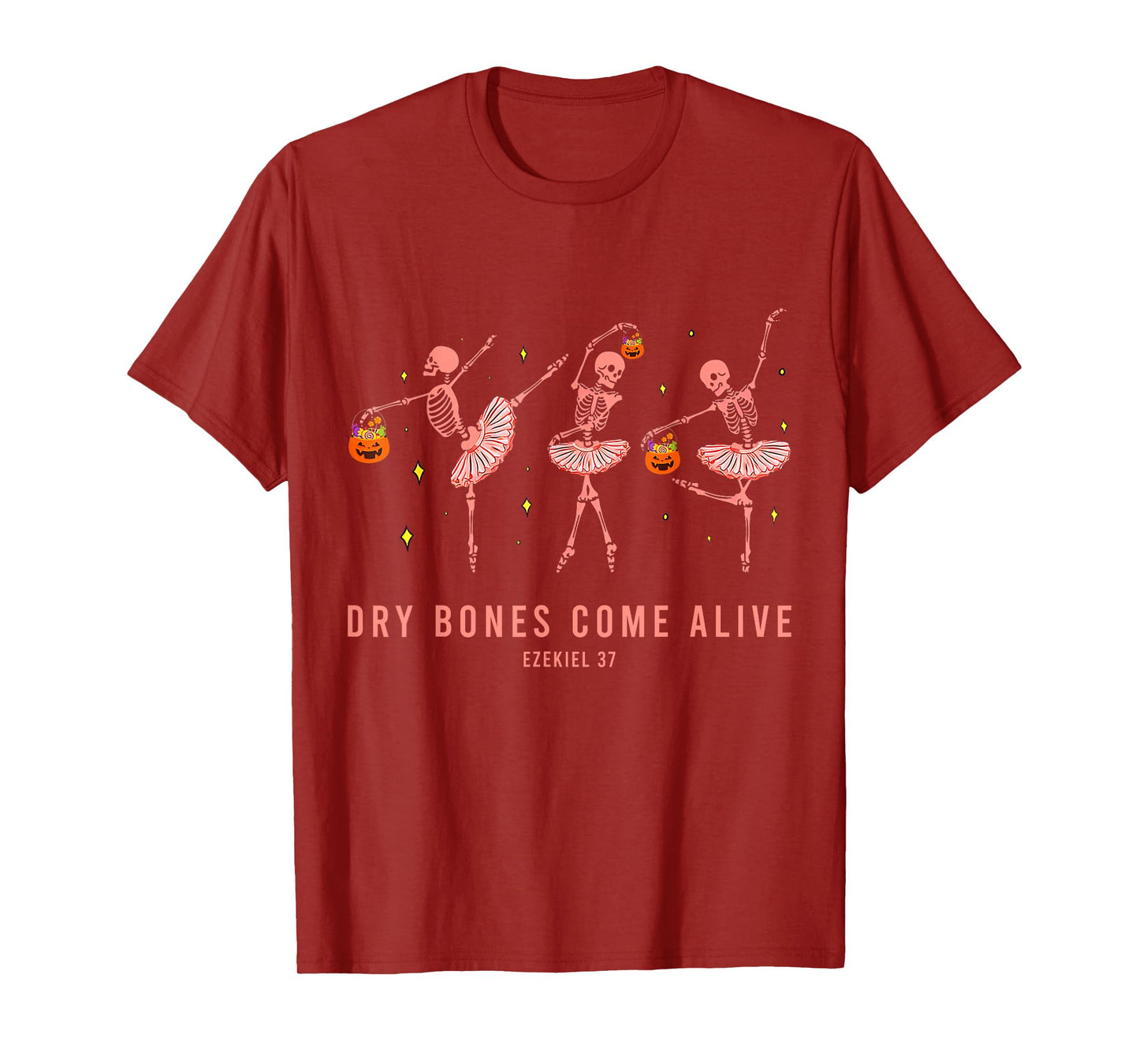 Dancing Skeleton Dry Bones Come Alive Christian Halloween T-Shirt
