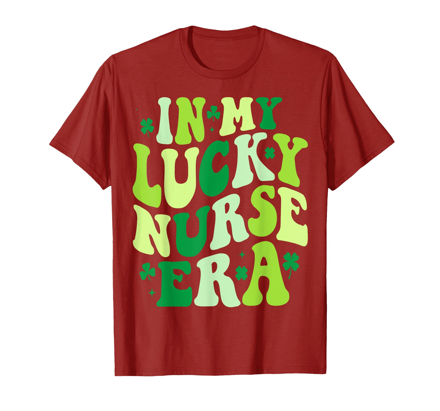 In My Lucky nurse Era St Patricks Day groovy Shamrock 2025 T-Shirt