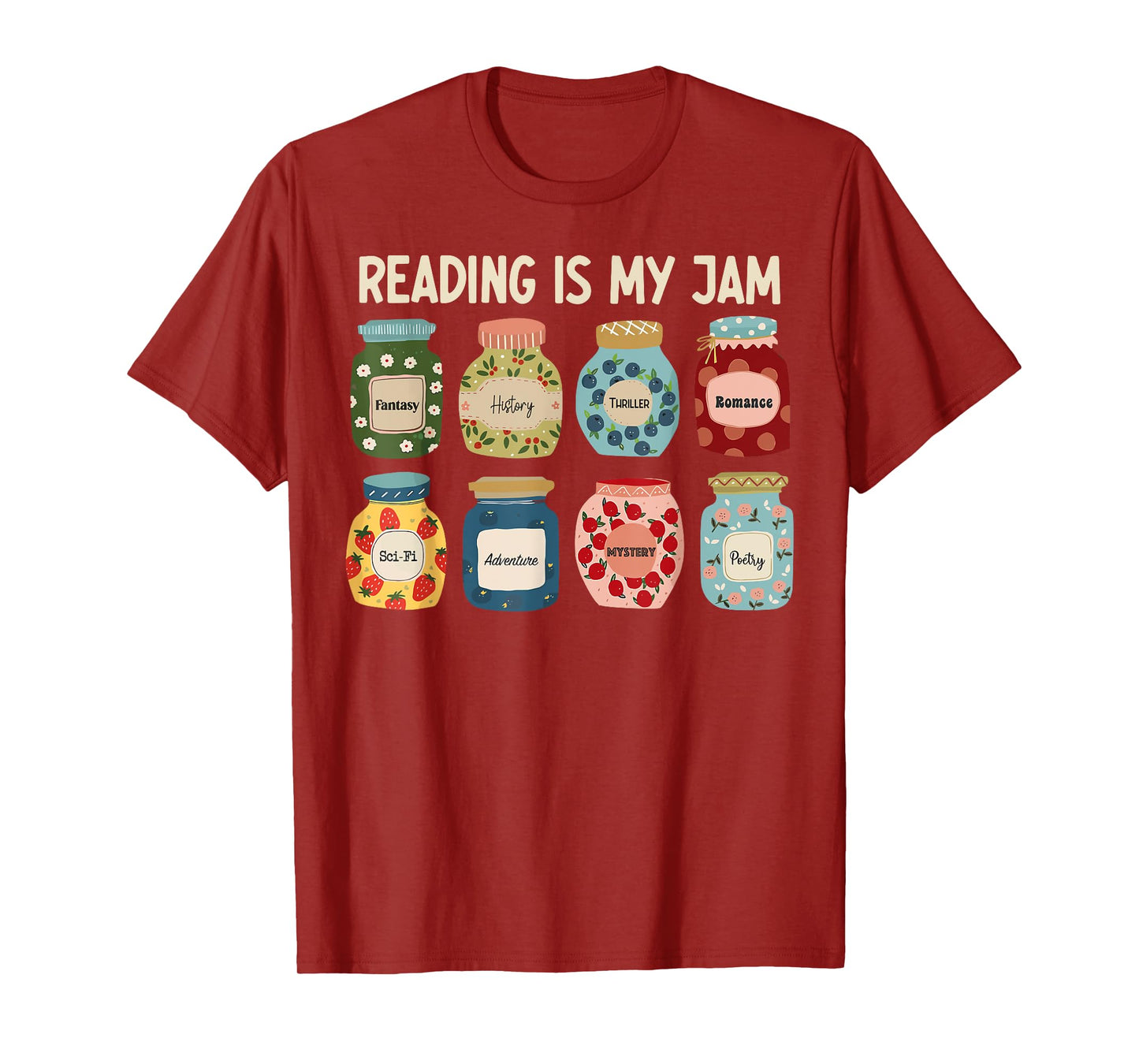READING IS MY JAM Funny I Love to Read Books Teacher Student T-Shirt
