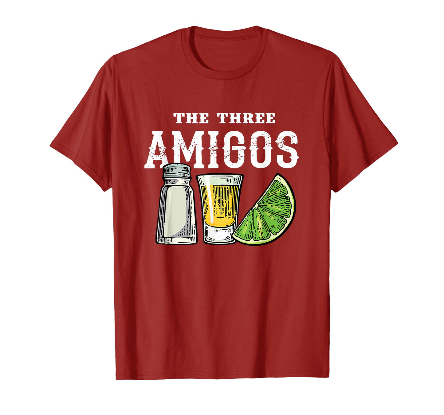 The 3 Three Amigos T-shirt Tequila Shot Glass Cinco De Mayo T-Shirt