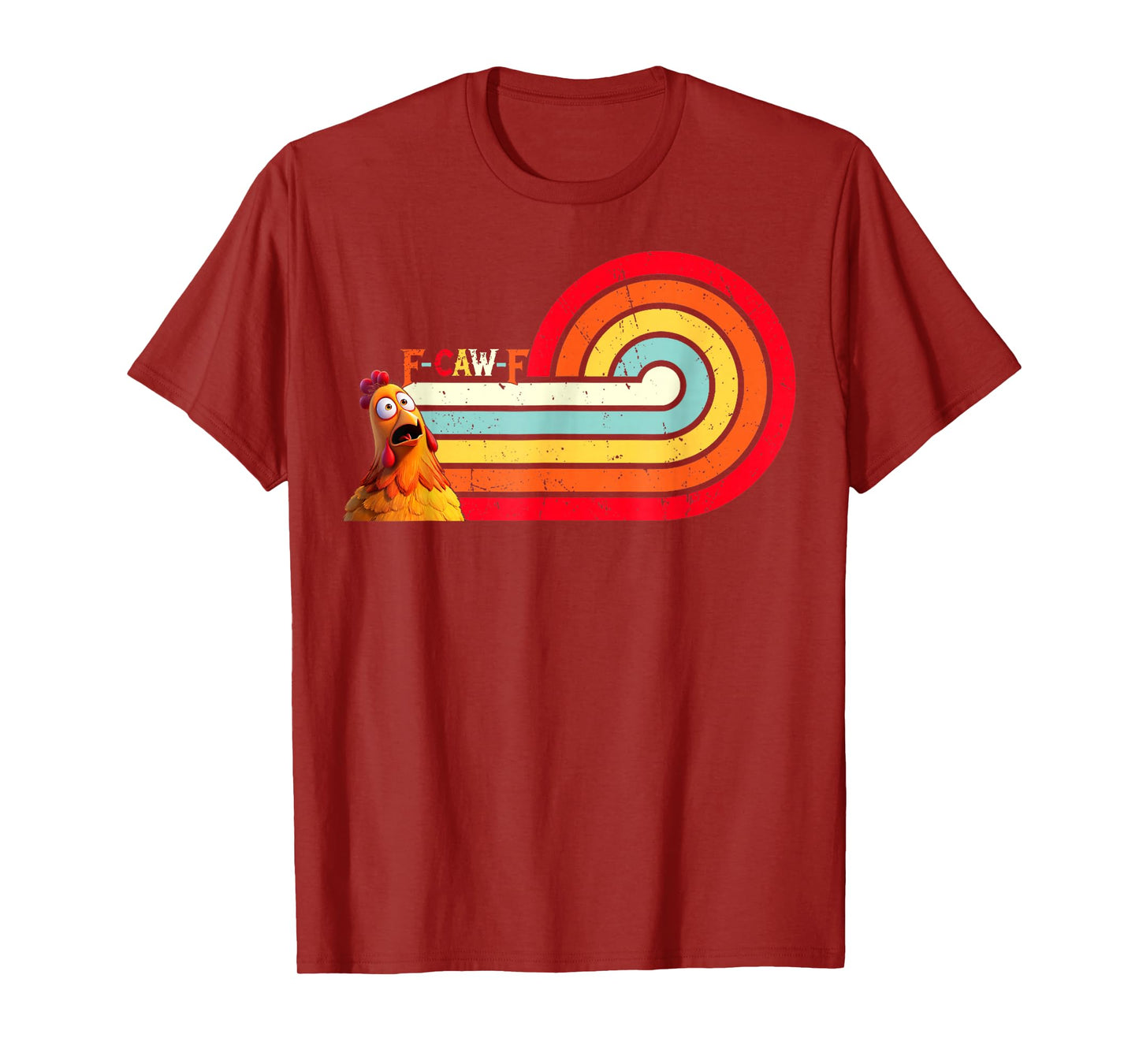 Funny F-Caw-F Chicken F Caw F Chicken Retro Vintage T-Shirt