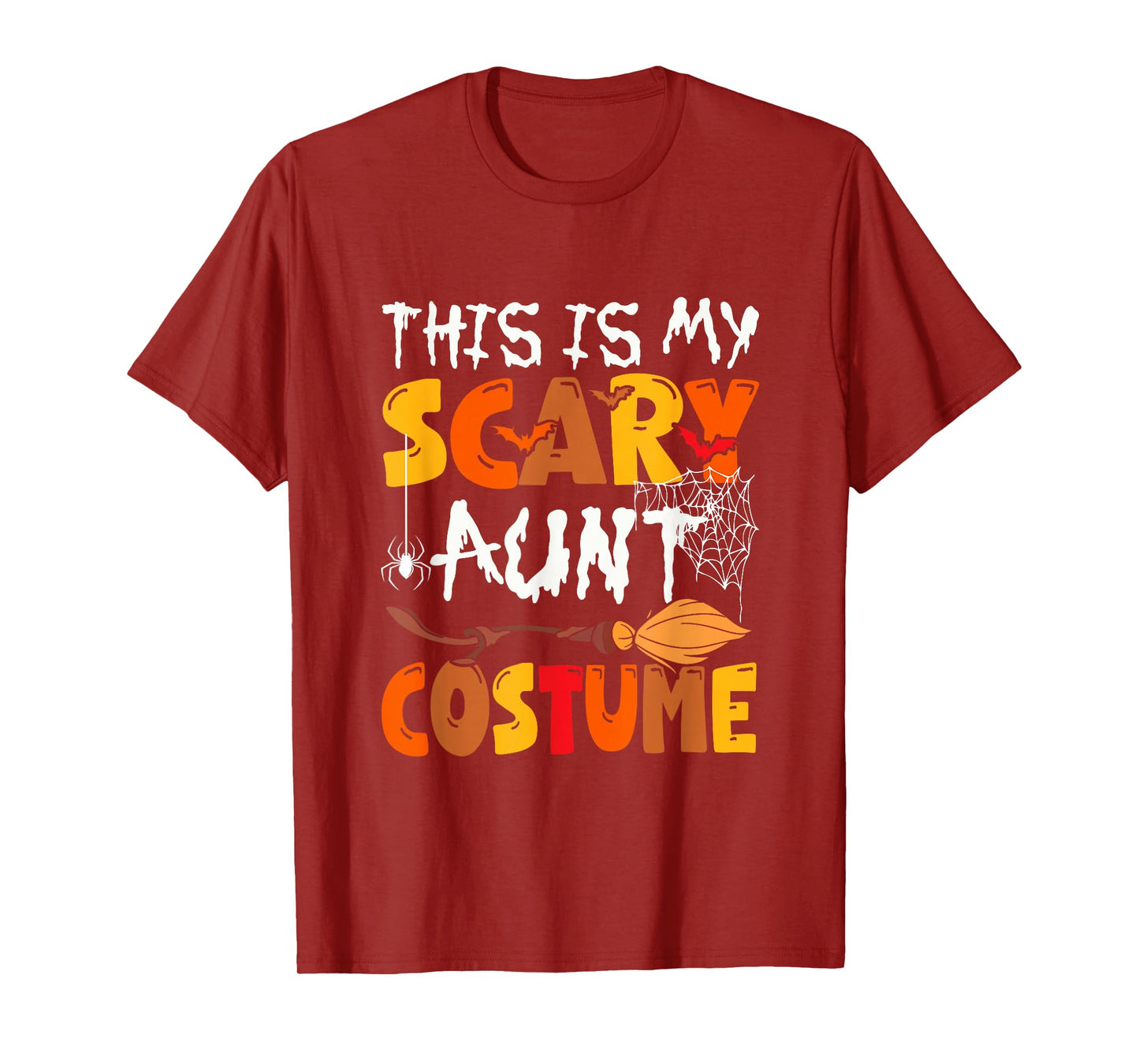 My Scary Aunt Costume Halloween Family Group Funny Parties T-Shirt