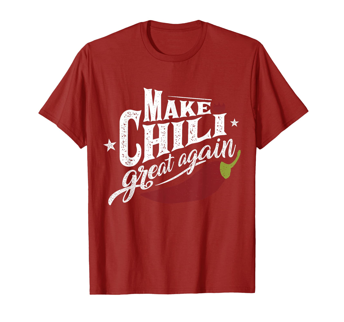 Make Chili Great Again Chilli Cook-Off Competition Team Chef T-Shirt