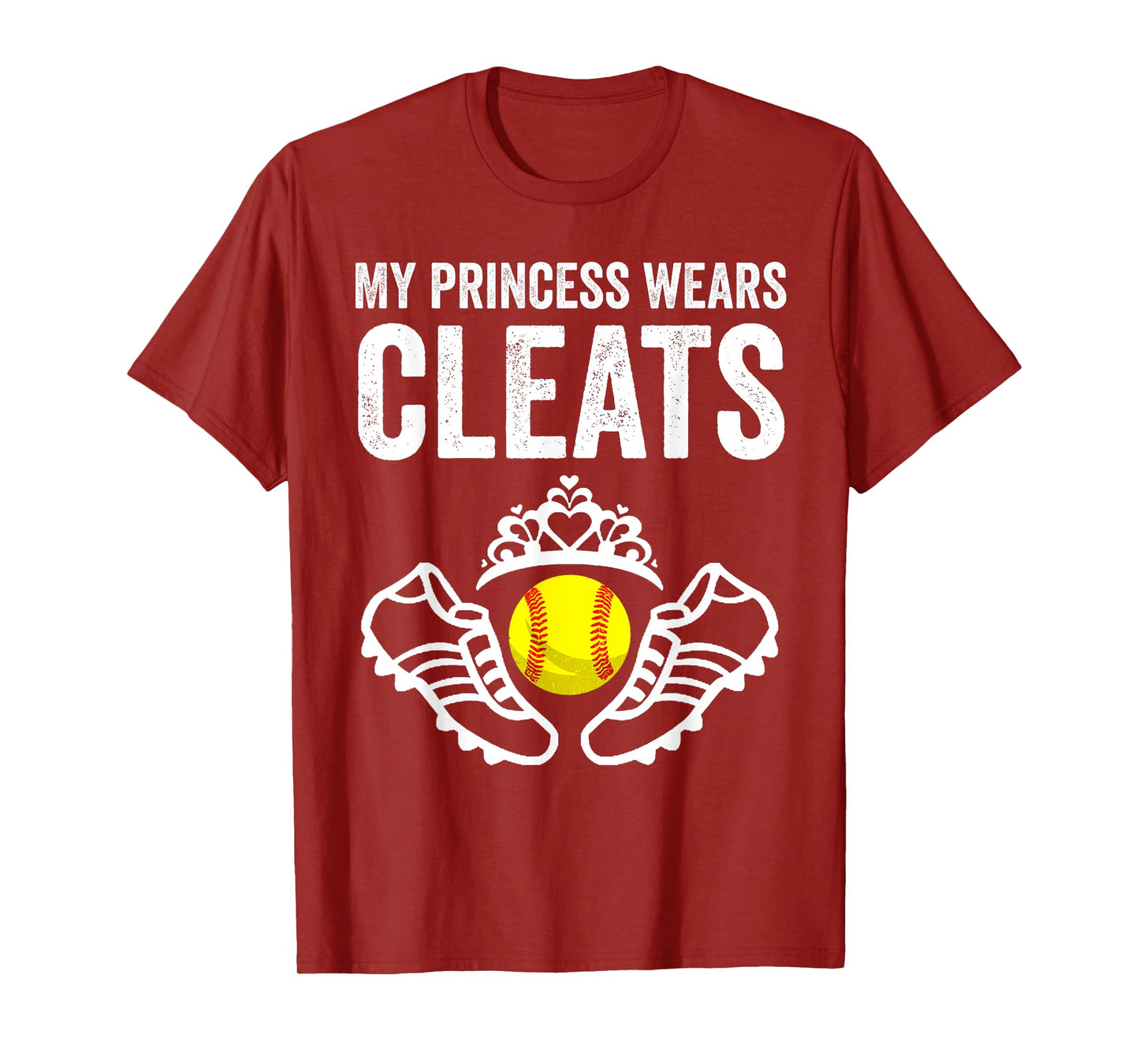 Funny My Princess Wears Cleats Gift For Softball Moms Dads T-Shirt