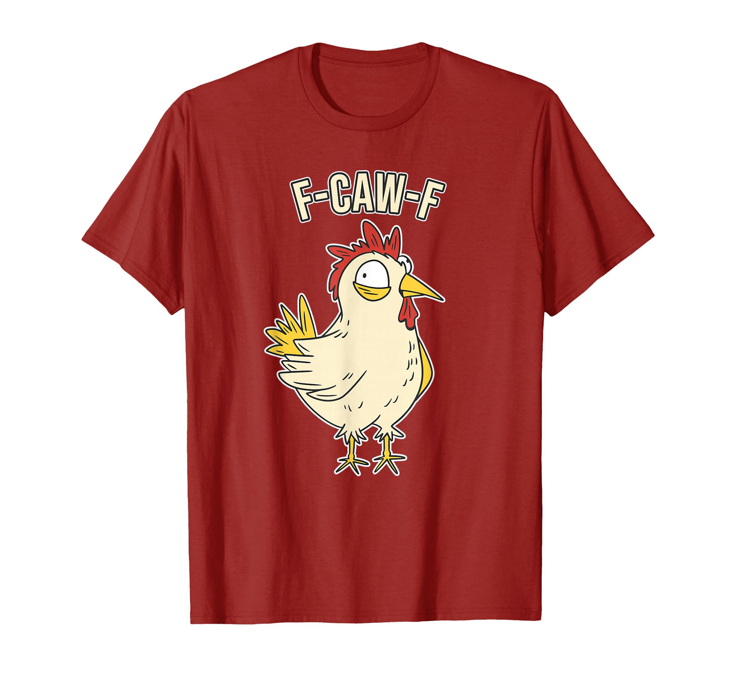 Funny Crow Graphic Design F-Caw-F Rooster Meme T-Shirt