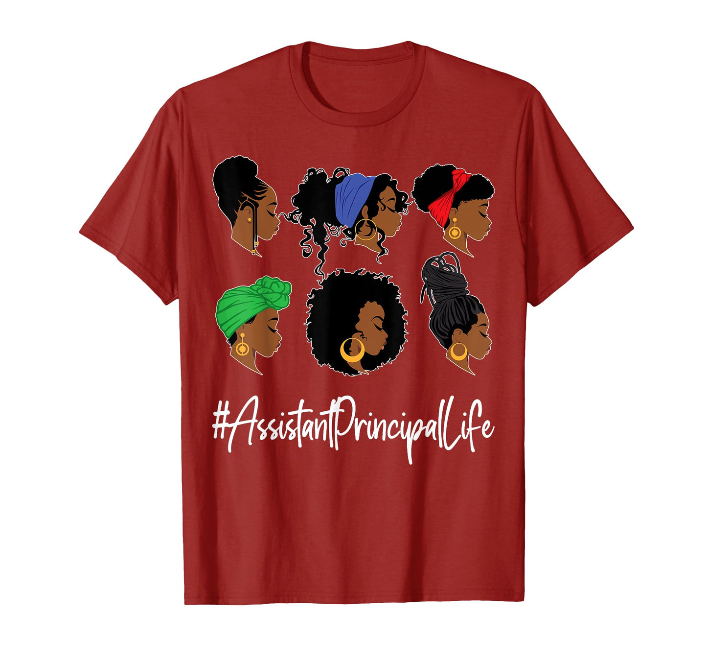Assistant Principal Life Black African-American Afro Woman T-Shirt