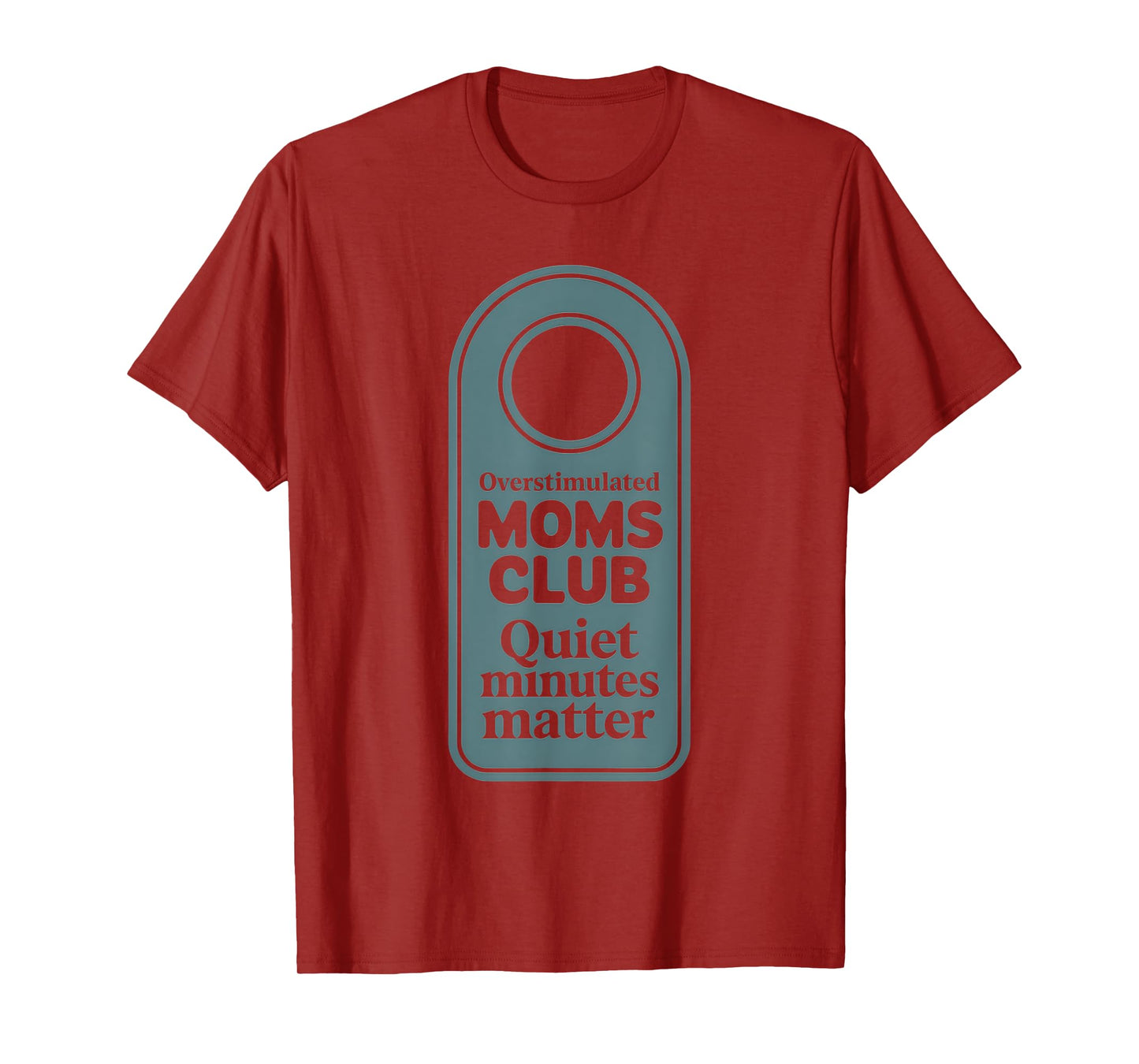 Overstimulated Moms Club Tshirt Mom Depression Mental Health T-Shirt