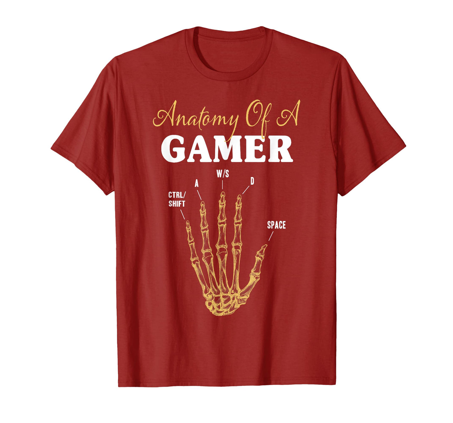 Anatomy of a Gamer Graphic Skeleton Hand Video Game WASD T-Shirt