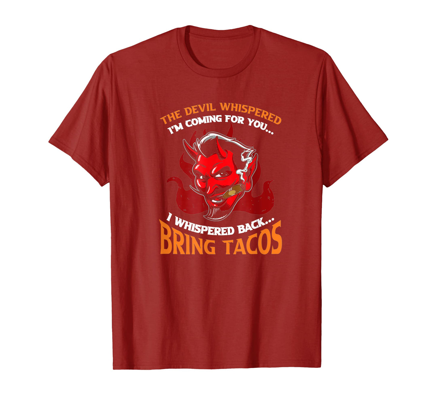 Funny Latin Devil Whispered Bring Tacos Spanish Comida T-Shirt