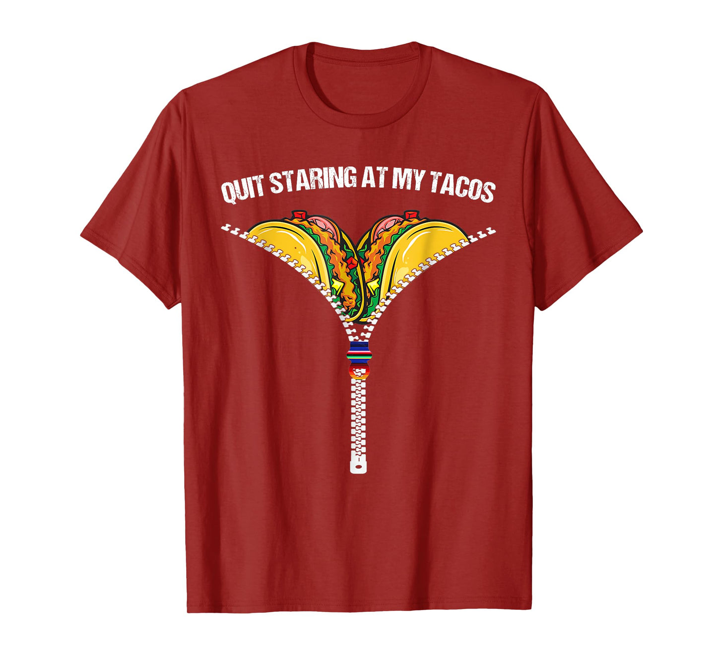 Fiesta Cinco De Mayo Funny Mexican Quit Staring At My Tacos T-Shirt