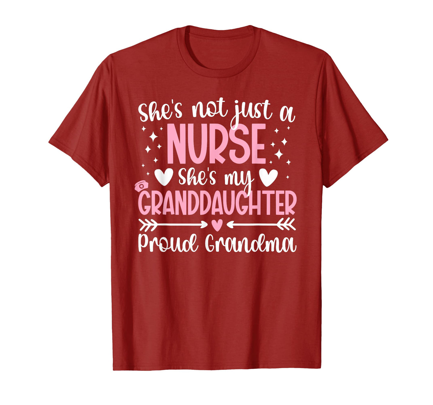 Proud Grandma Of A Nurse Grandmother Nurse Grandma T-Shirt
