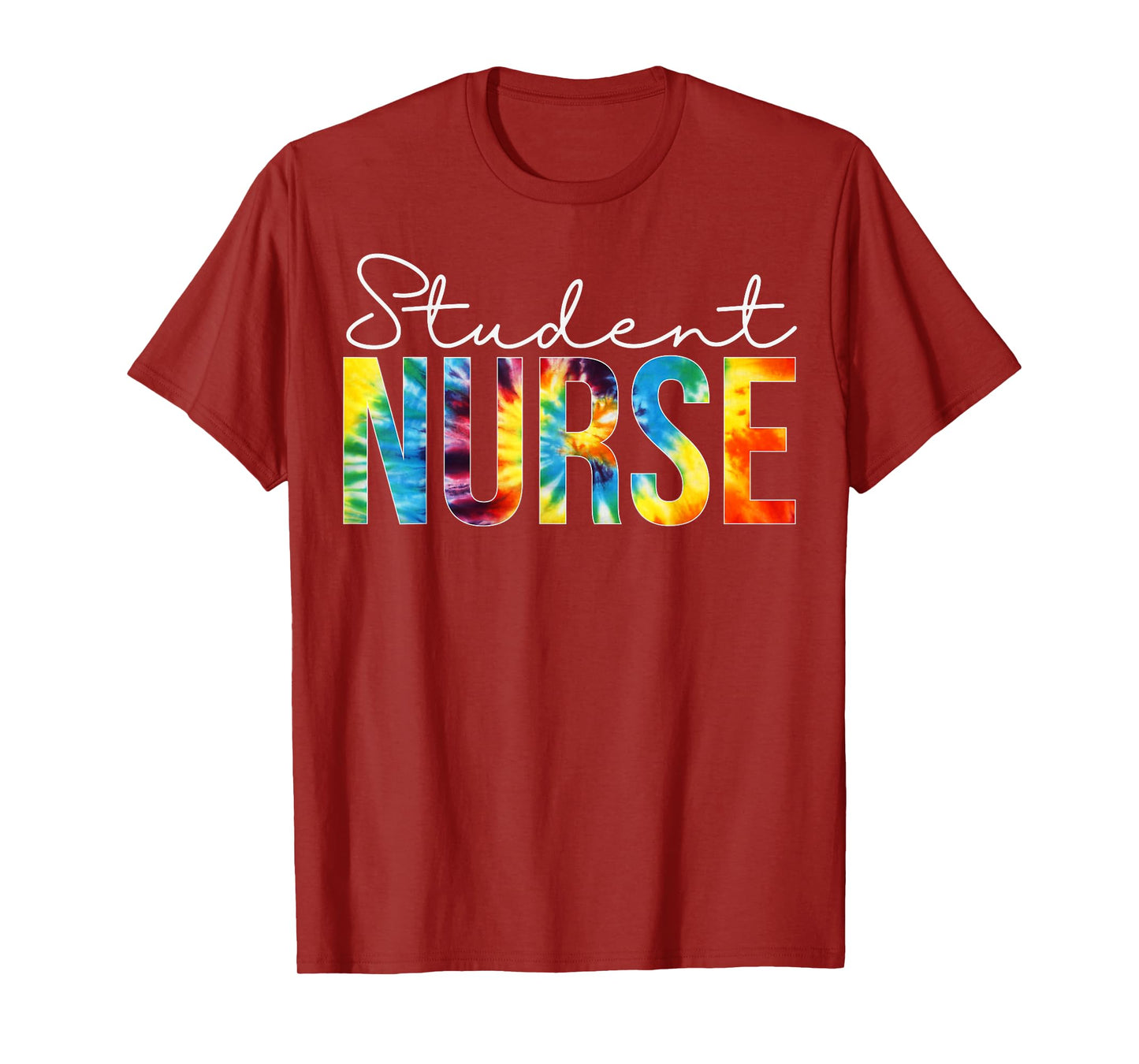 Student Nurse Appreciation Day Tie Dye For Women For Work T-Shirt