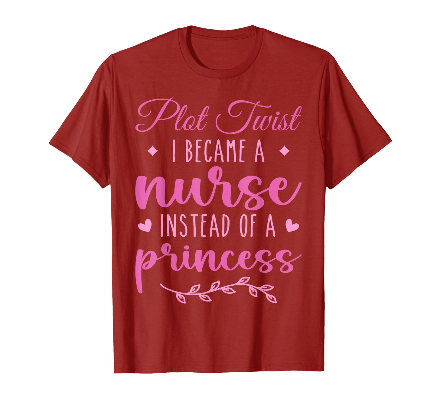 Nurse Not Princess Funny Nurse Tees for Women | Funny Nurse T-Shirt