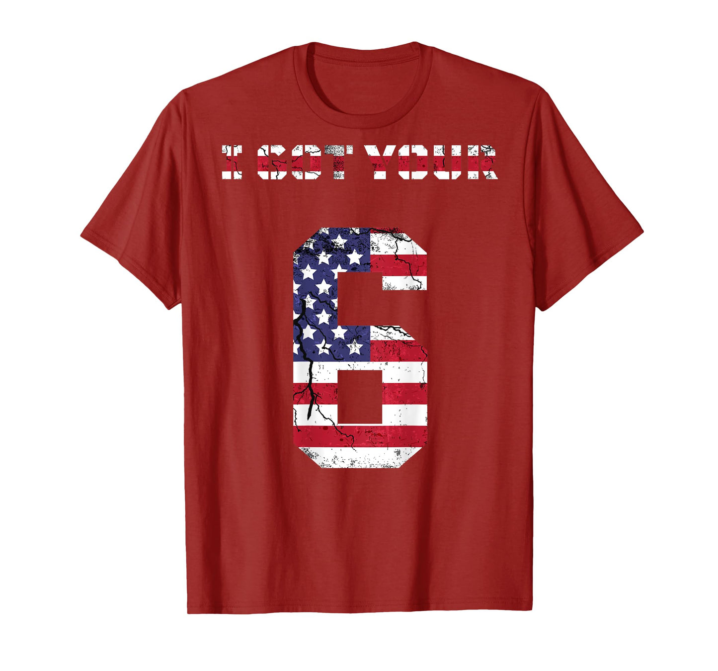 I got your 6 shirt, I got your 6, IGY6 tshirt T-Shirt
