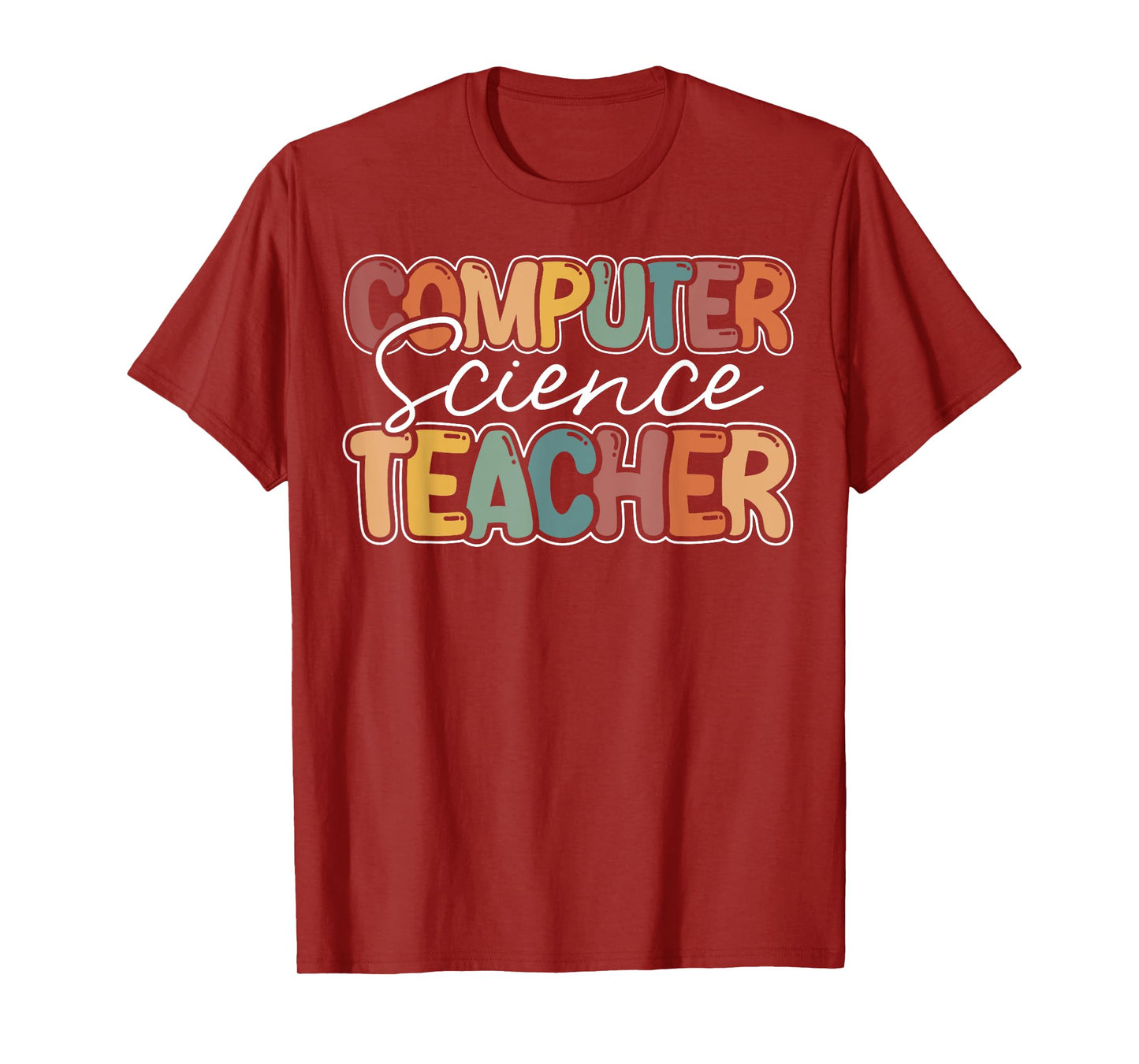 Computer Science Teacher Appreciation Teaching T-Shirt