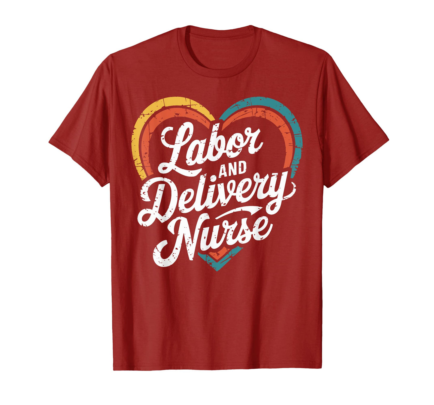 Labor And Delivery Nurse L&D Nurse T-Shirt