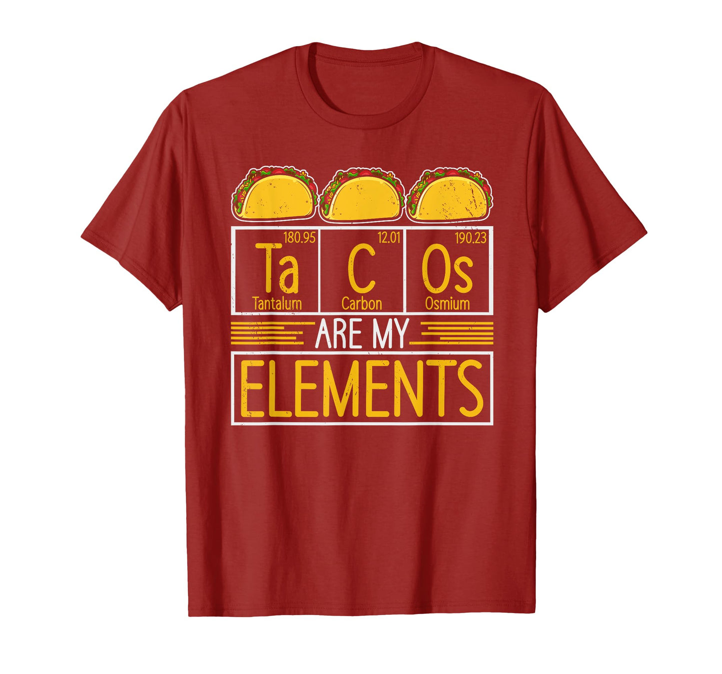 Tacos are my Elements Chemist Mexican Food Science Taco T-Shirt