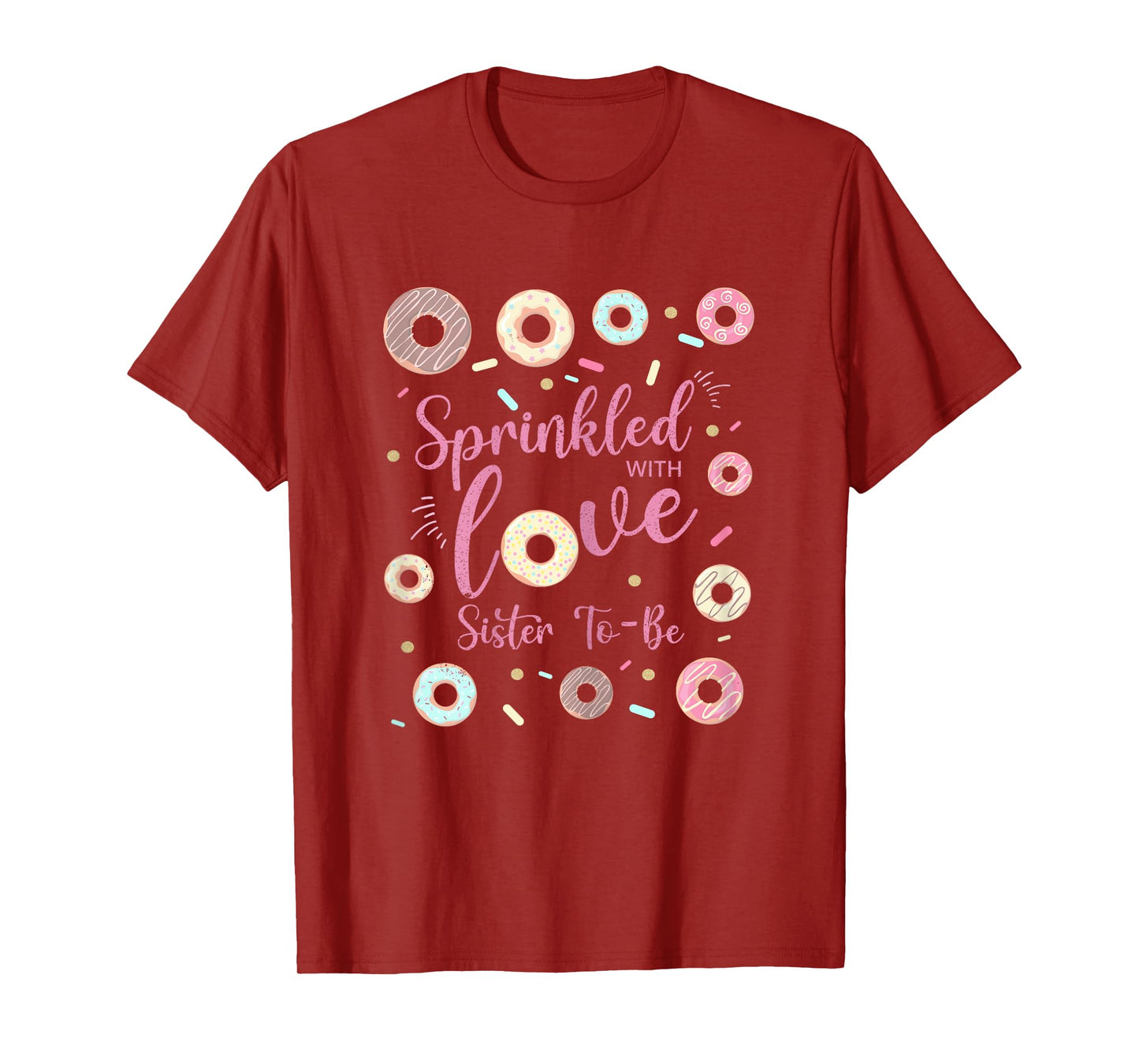 Sister Sprinkled With Love Baby Shower Donut Family T-Shirt