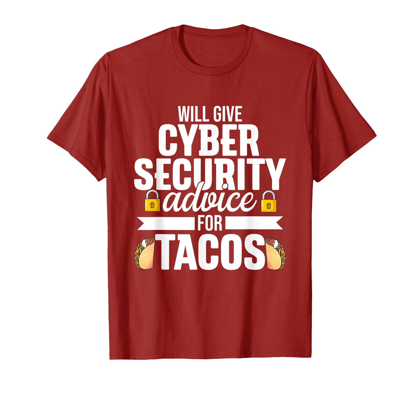 Cybersecurity Funny Taco Computer Professional Engineer T-Shirt