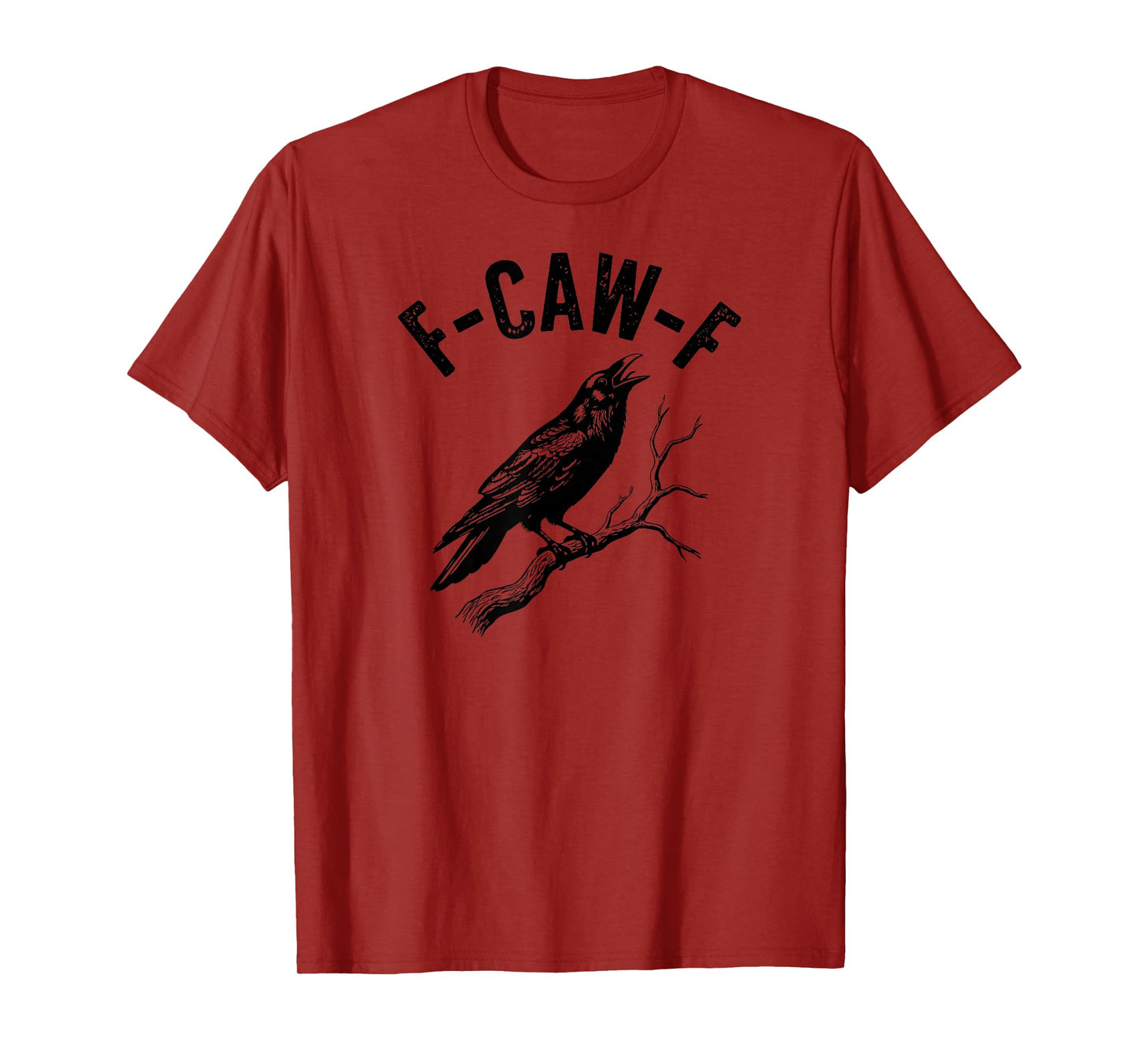 F-Caw-F Funny Crow Gothic Alternative Design T-Shirt