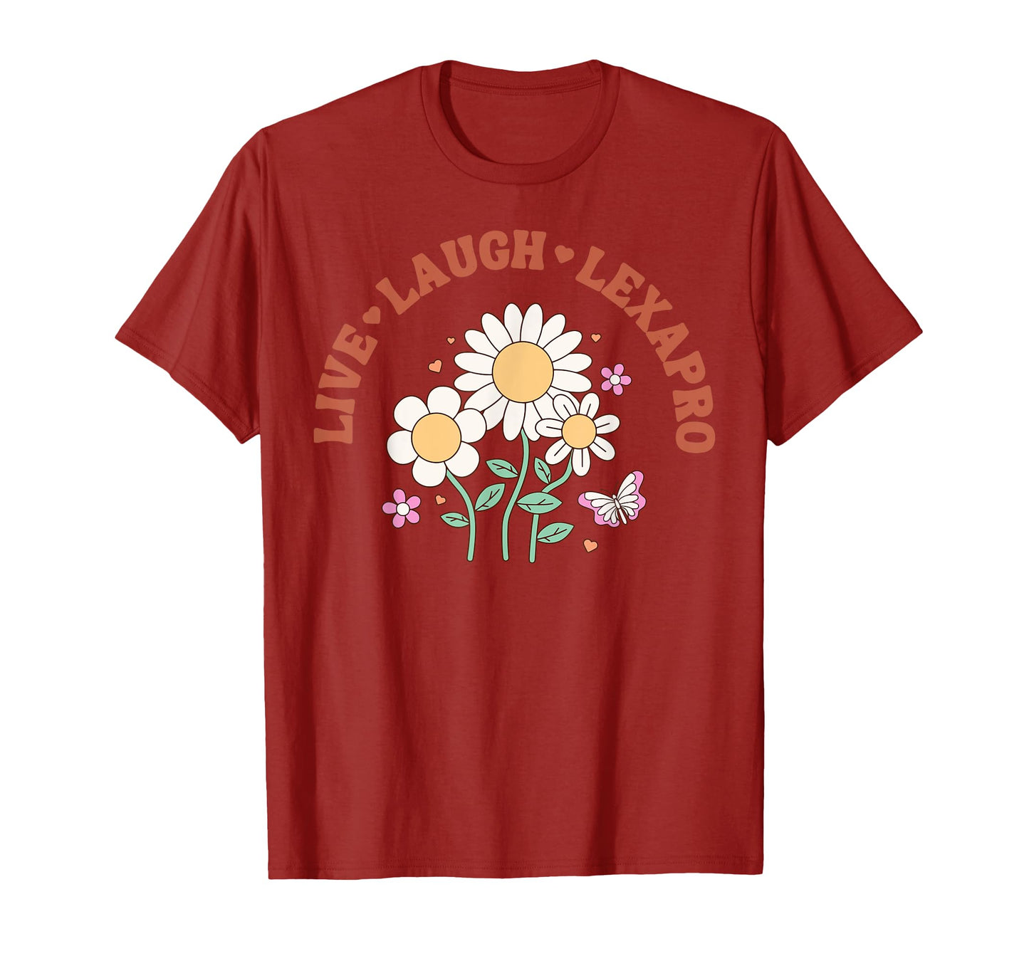 Retro Daisy Flower Live Laugh Lexapro Mental Health Psych T-Shirt