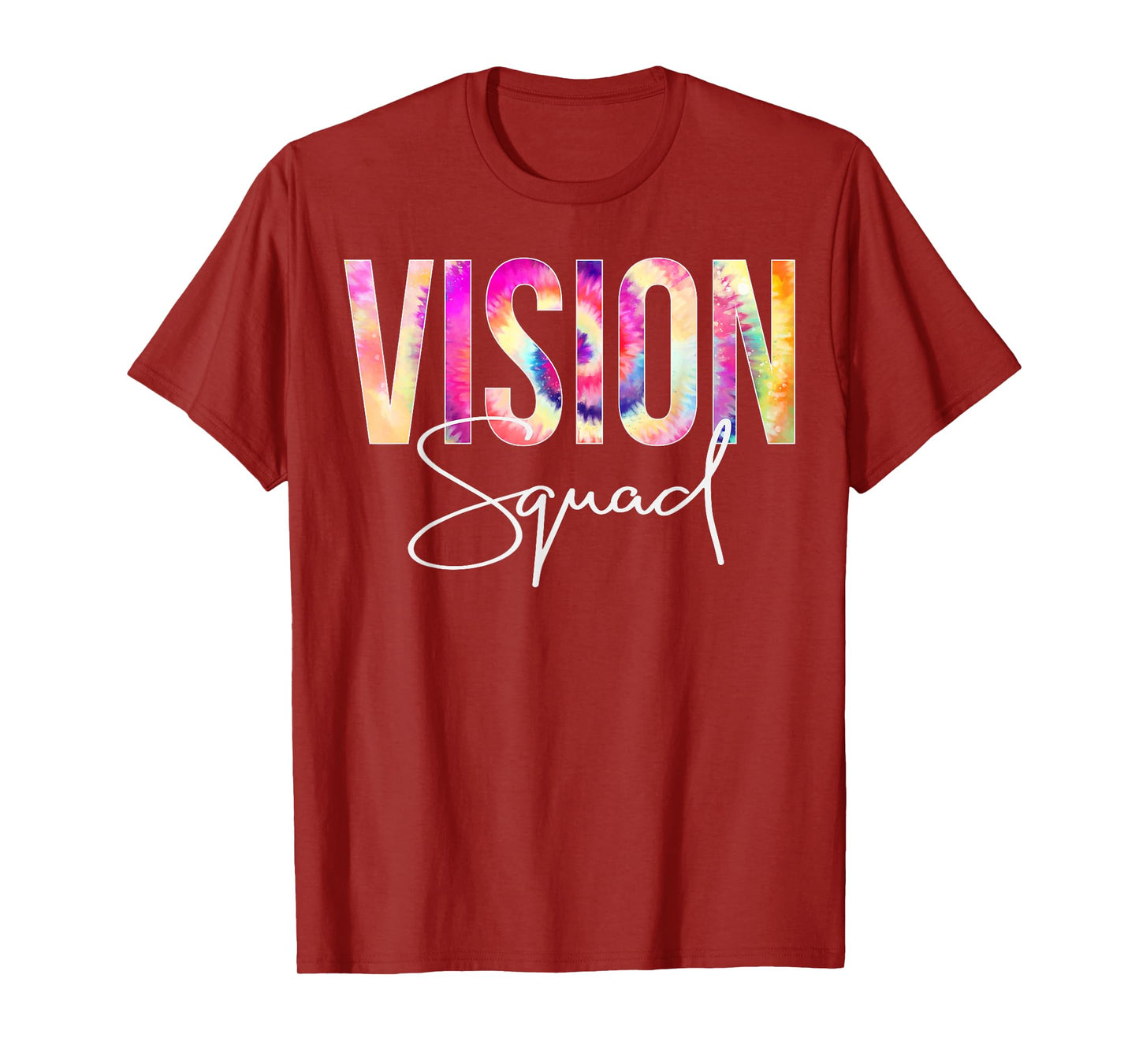 Vision Squad Tie Dye Back To School women appreciation T-Shirt