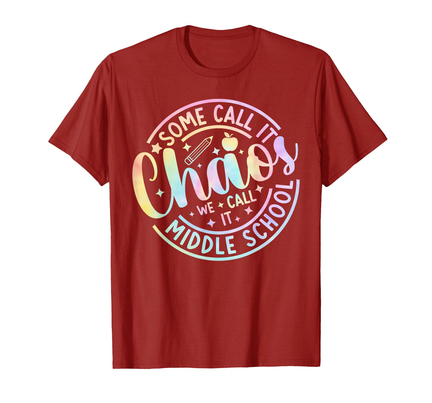 Some Call It Chaos We Call It Middle School Back To School T-Shirt