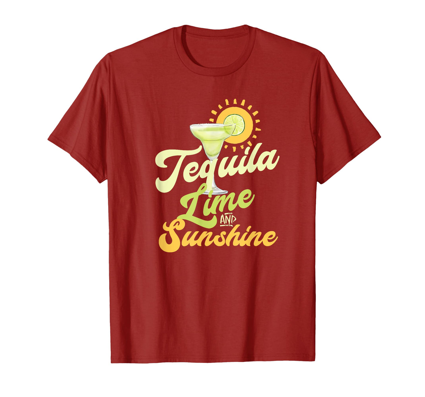Cinco de Mayo Margarita Drinking TEQUILA LIME AND SUNSHINE Men Women T-Shirt