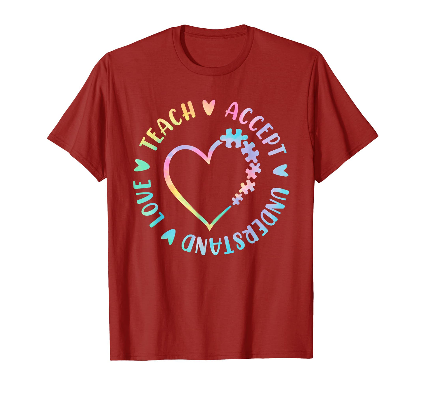 Teach Accept Understand Love Autism Teacher Tie Dye Heart T-Shirt