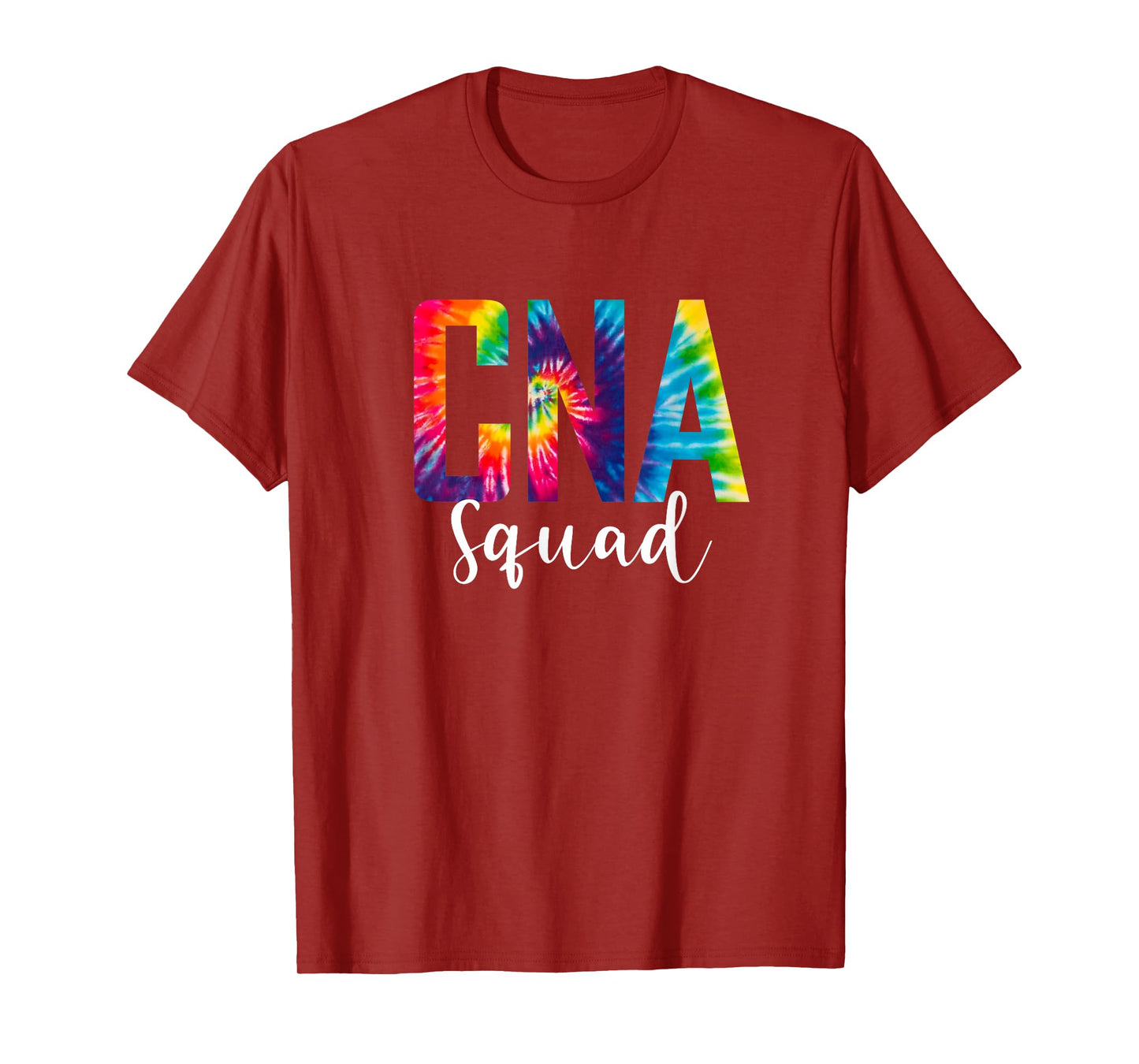 CNA Squad Tie Dye Vibrant Certified Nursing Assistant T-Shirt